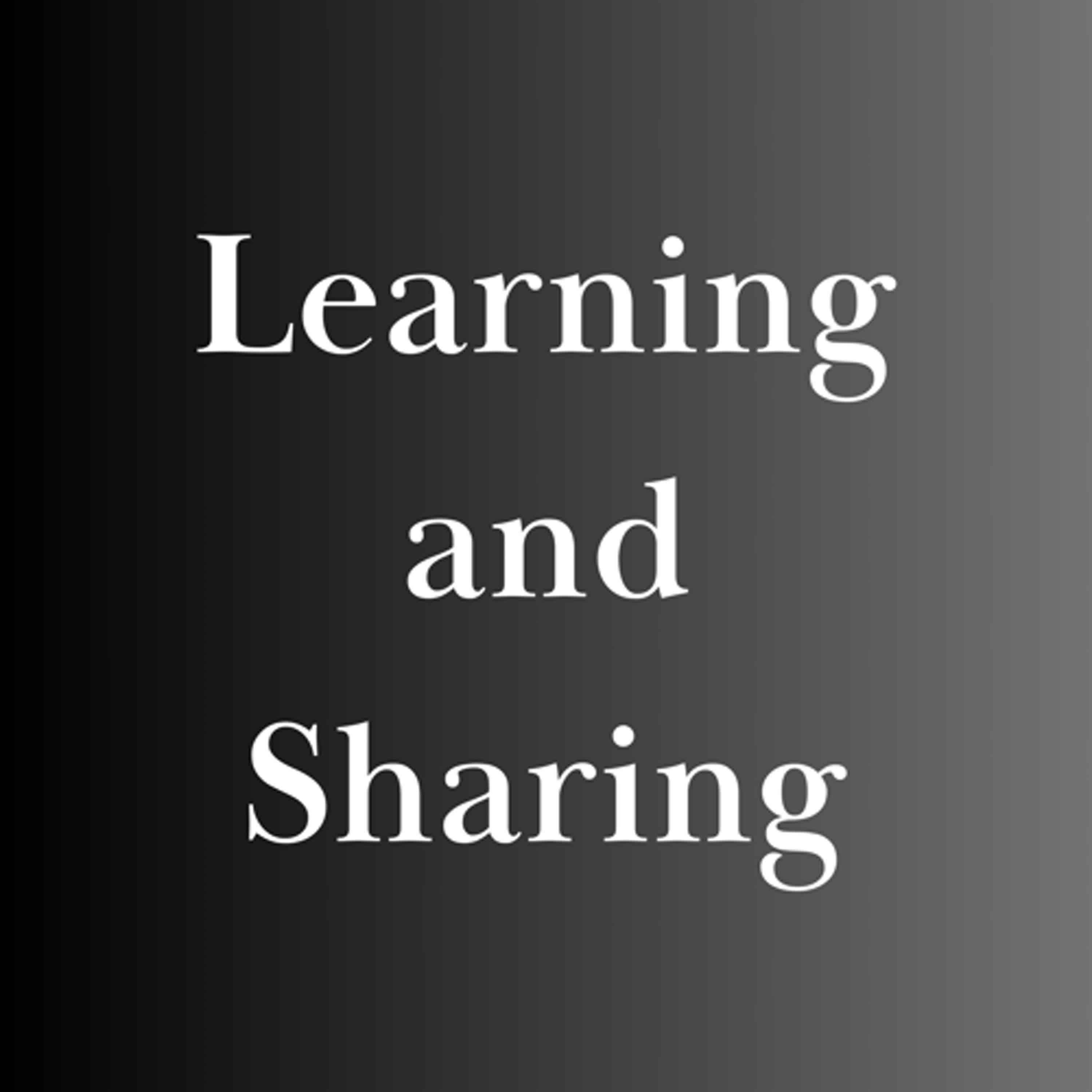 Learning and Sharing podcast artwork