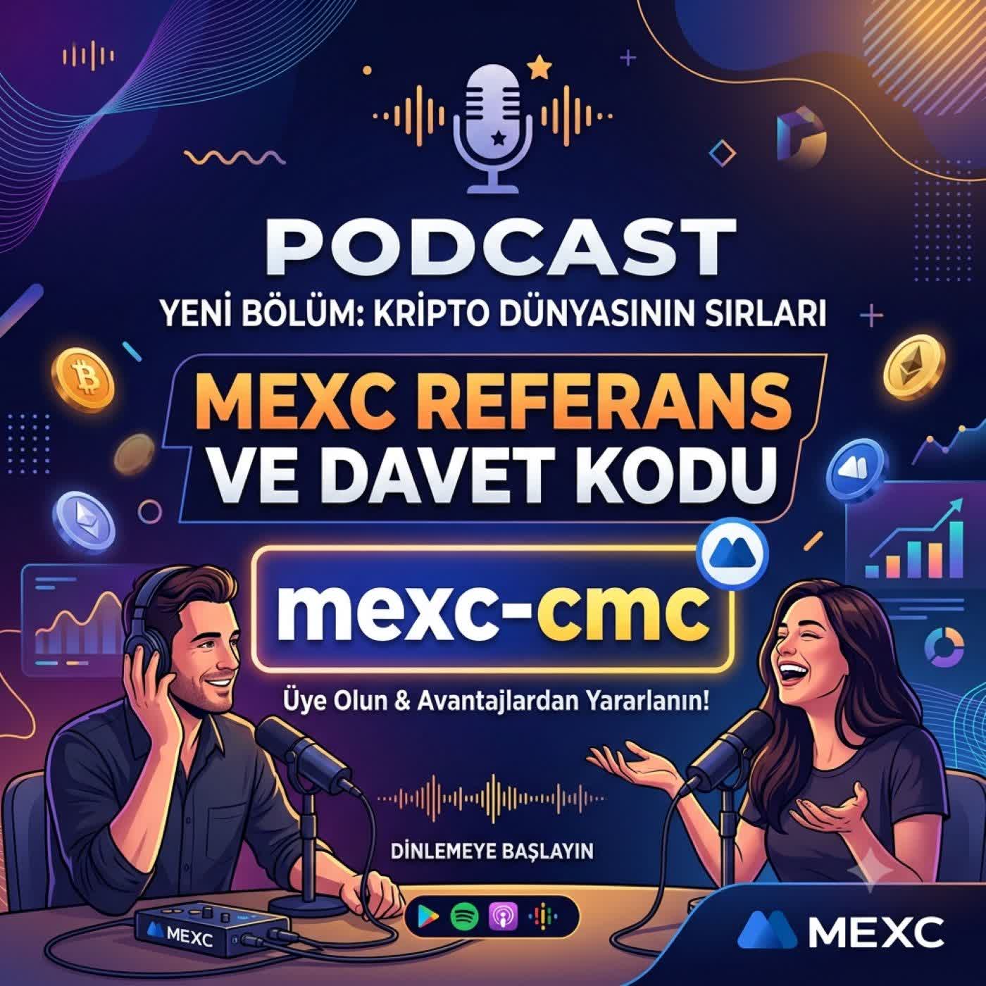 MEXC Referans ve Davet Kodu Ekleme podcast artwork
