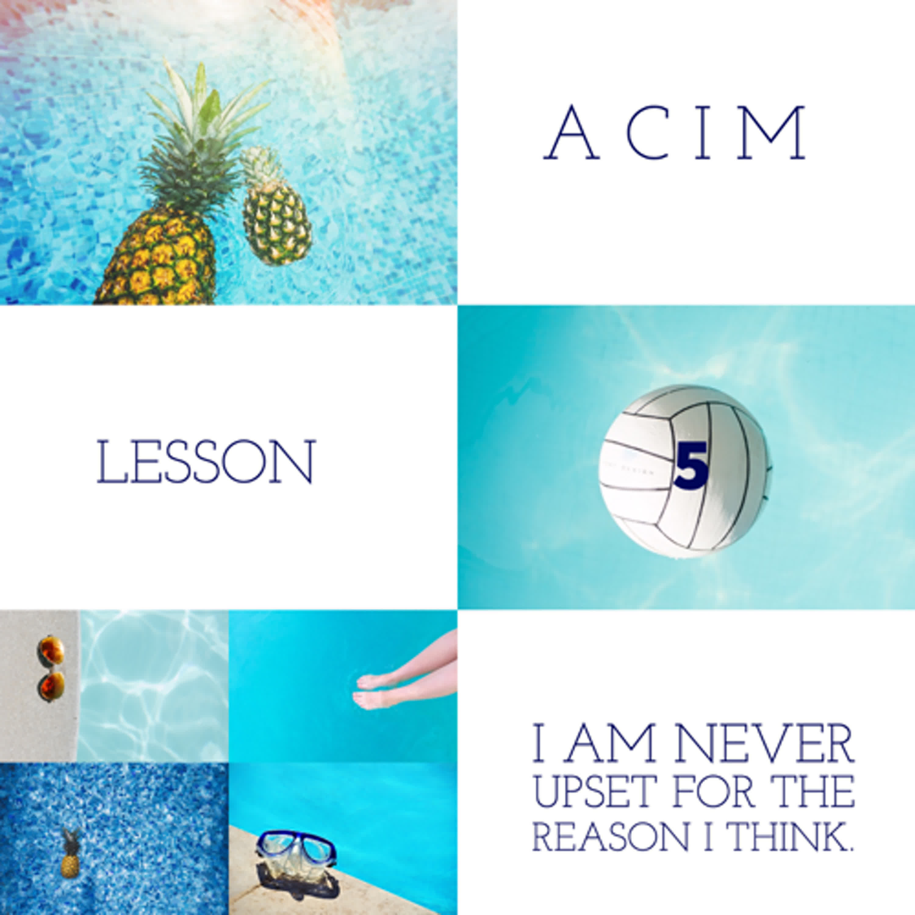 ACIM#5 I am never upset for the reason I think episode artwork