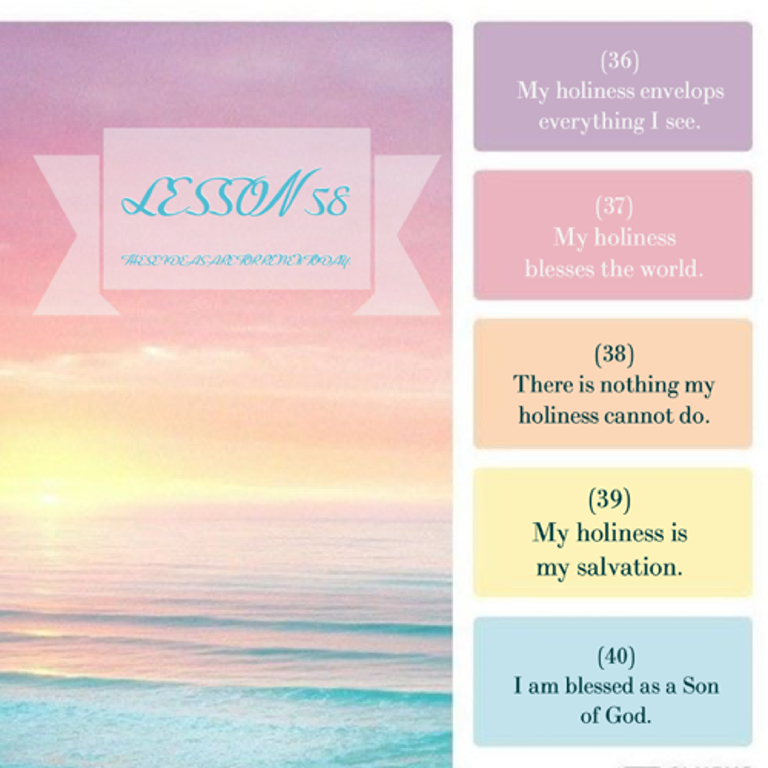 ACIM#58 These ideas are for review today: 36~40 episode artwork