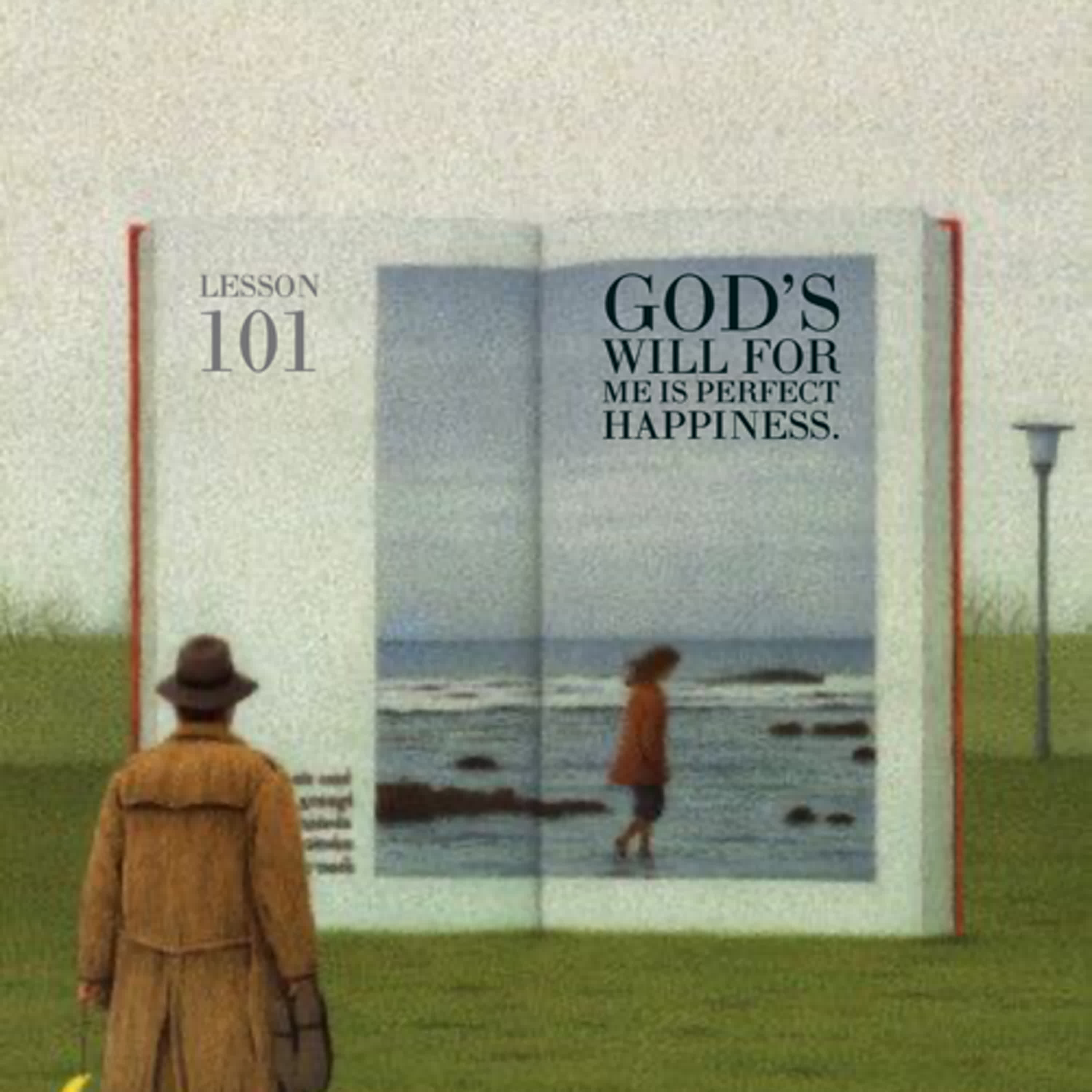 ACIM#101 God’s Will for me is perfect happiness  episode artwork