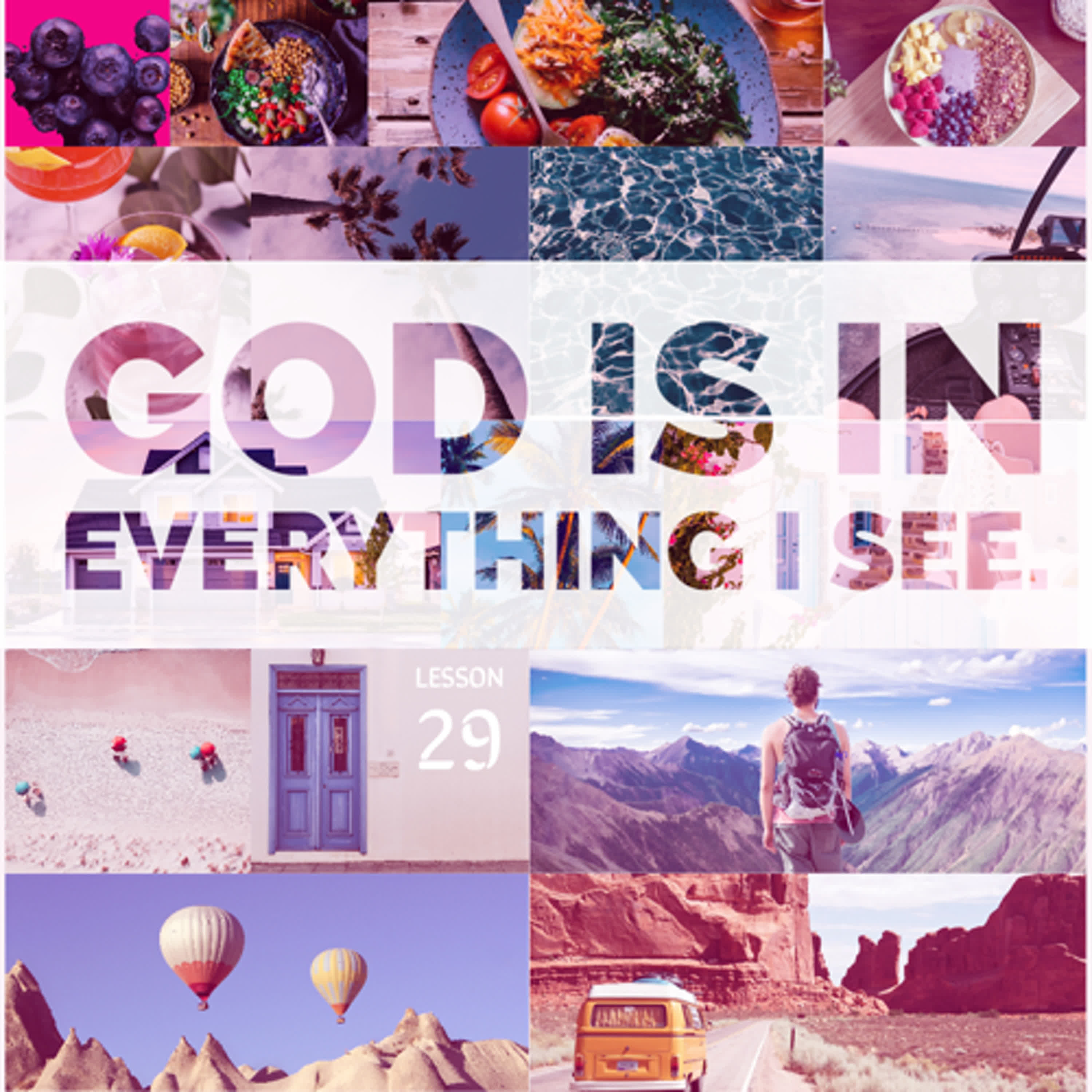 ACIM#29 God is in everything I see episode artwork