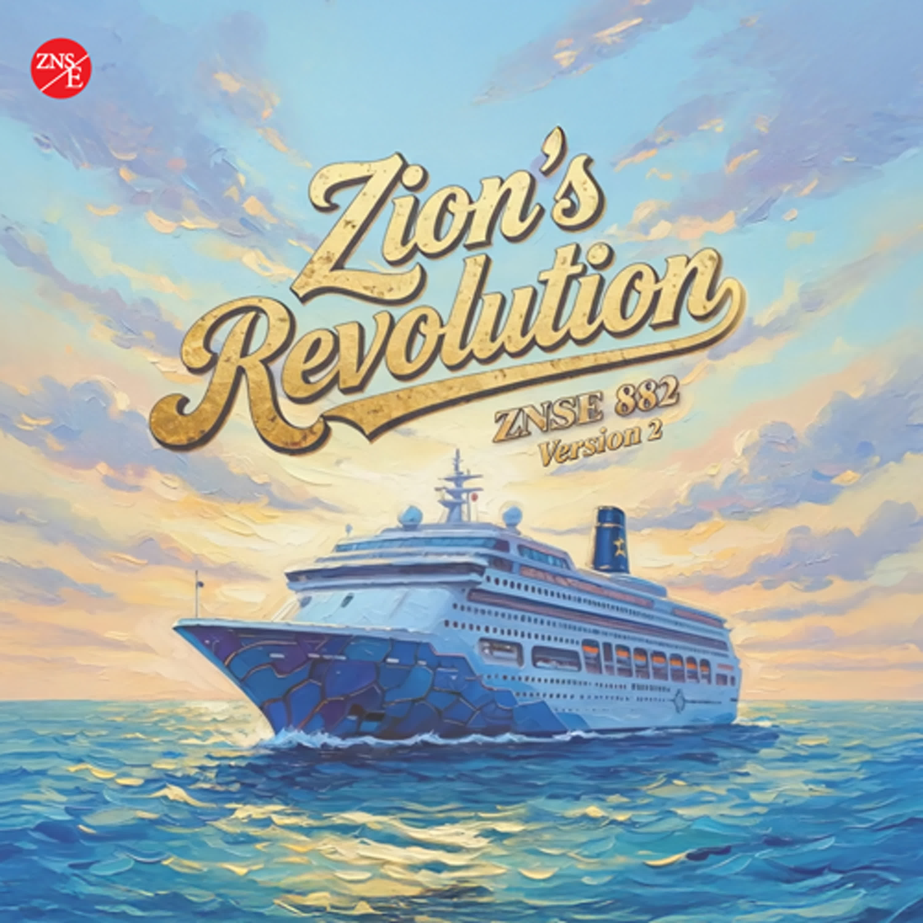 【Zion’s Revolution】Version 2 | ZNSE 882 | Music | Praise the Lord 2025 | Zion New Song English