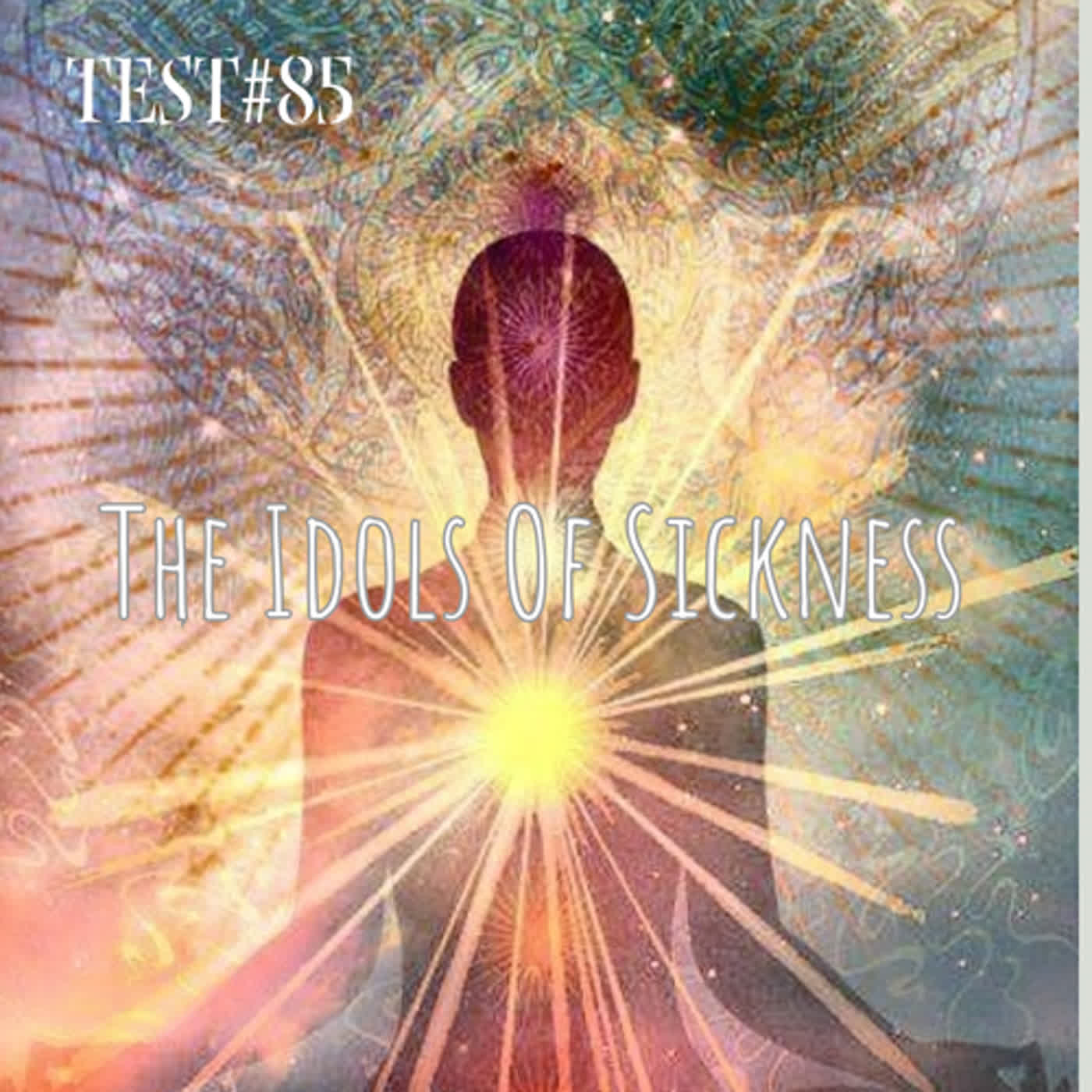 Test#85 Chapter 10. The idols of sickness episode artwork