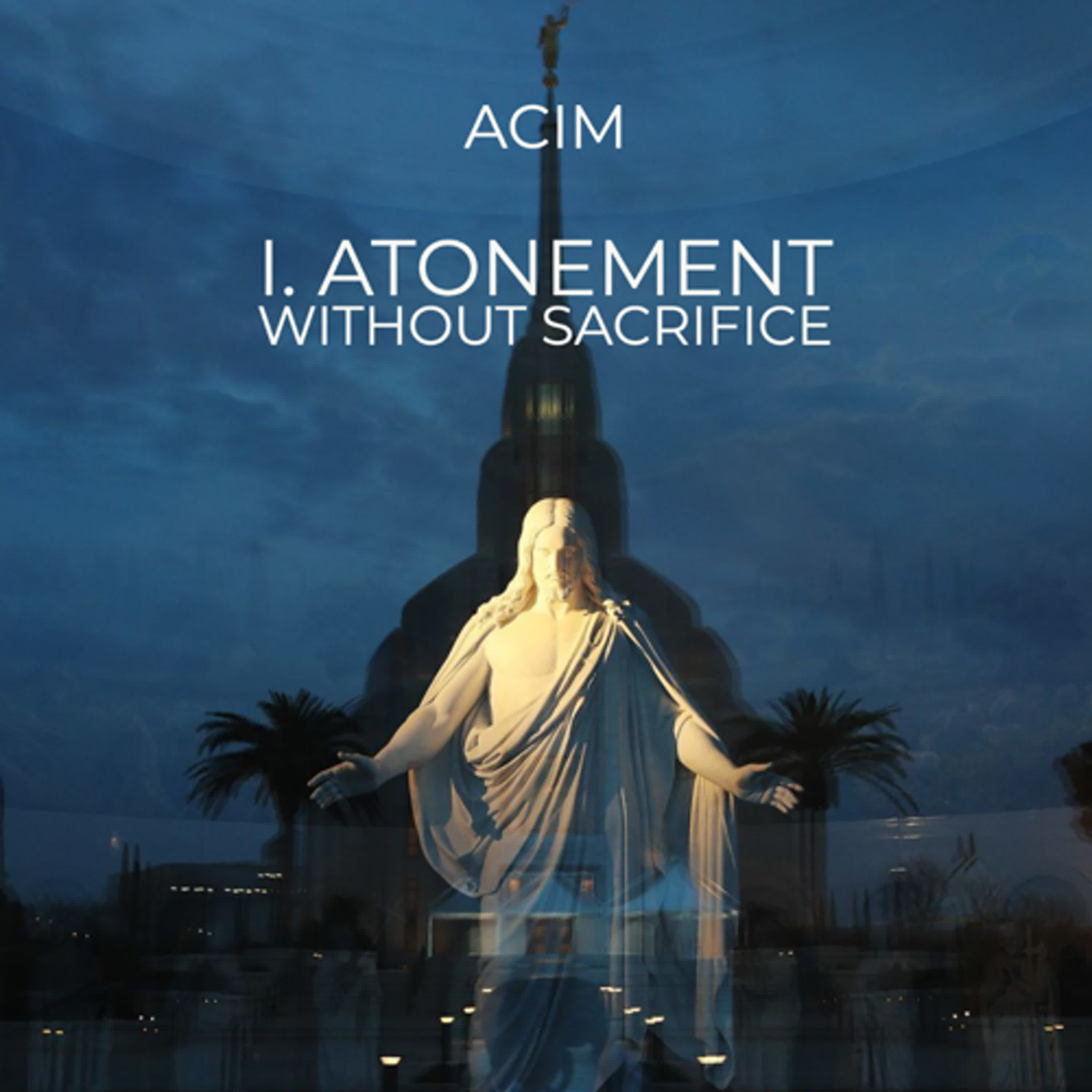 TEST#29 I.Atonement without Sacrifice