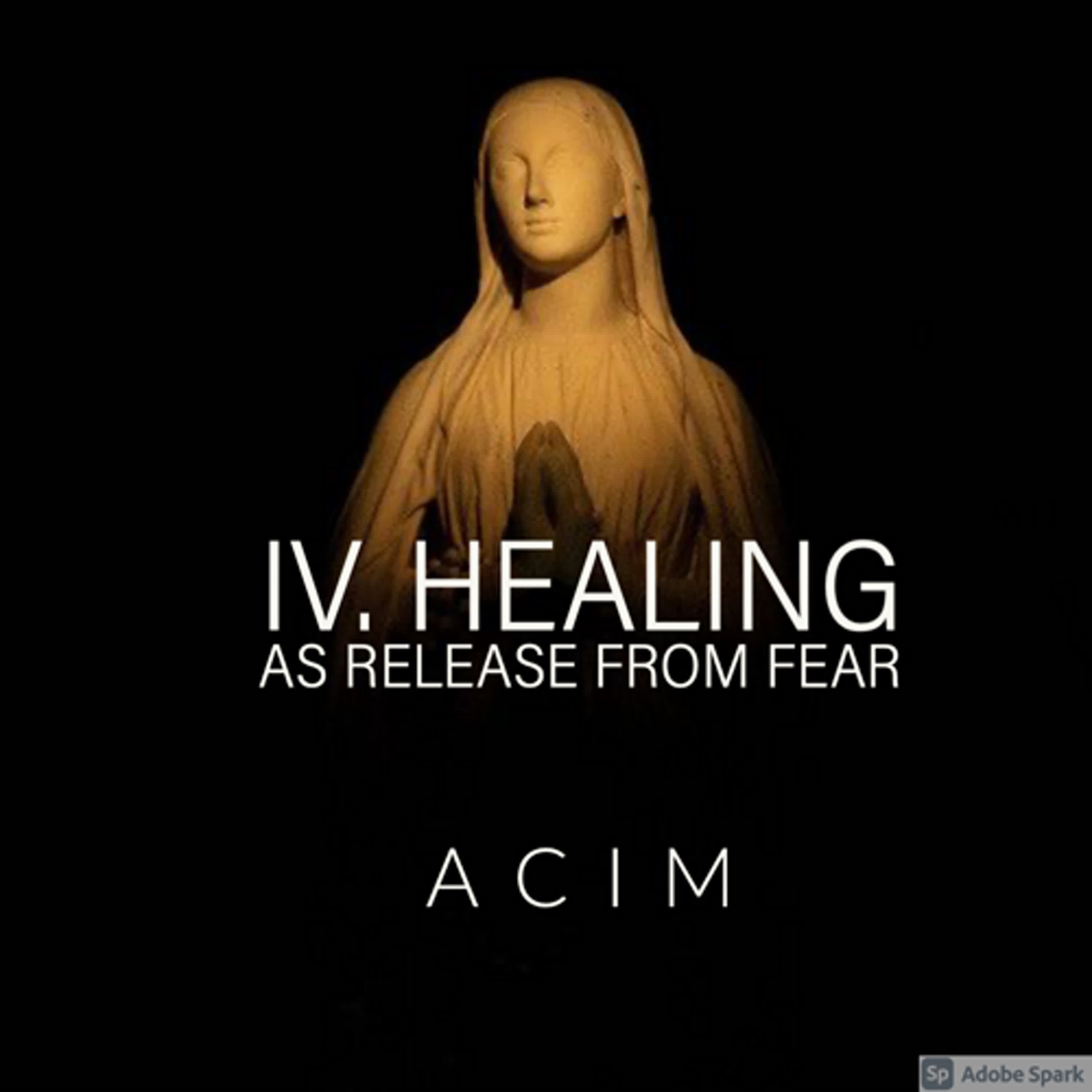 TEST＃24 IV. Healing as Release from Fear