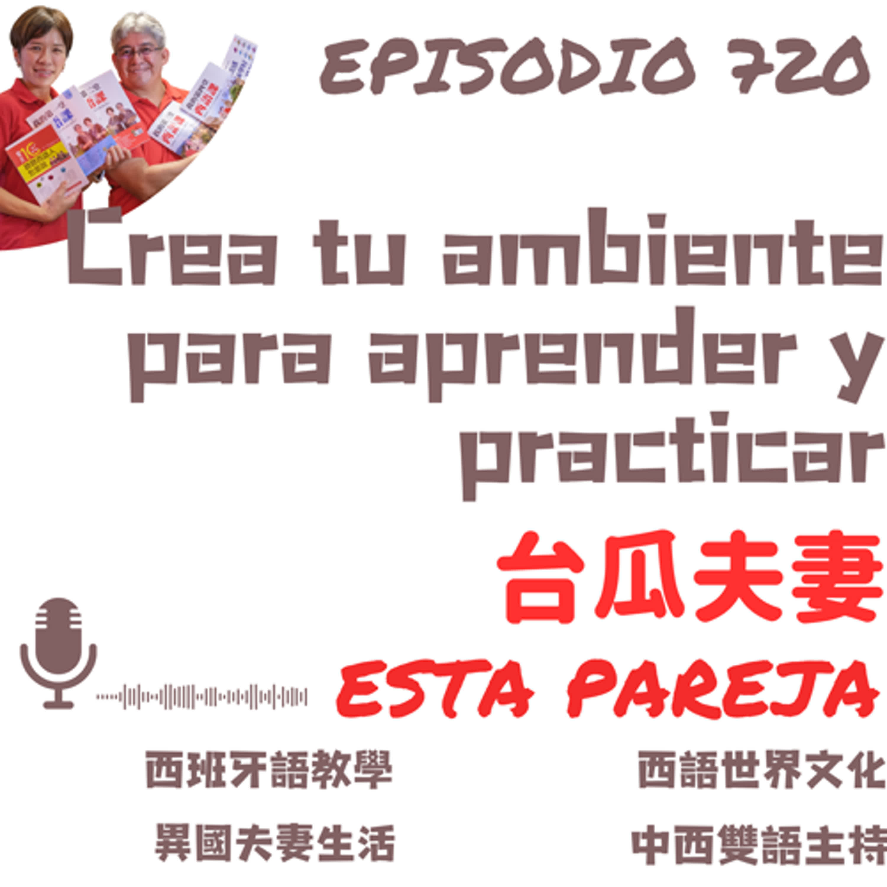 720. Crea tu ambiente para aprender y practicar