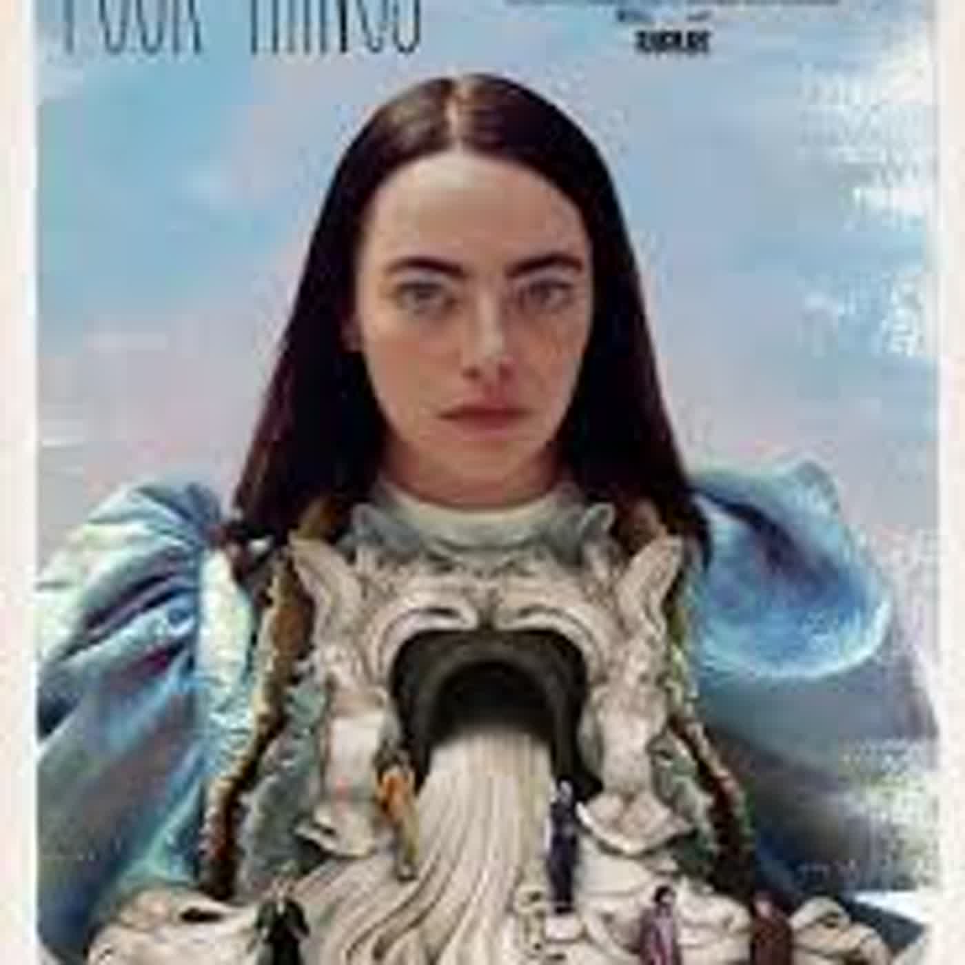 EP.43 可憐的東西 Poor Things | 榮獲奧斯卡最佳女主角 威尼斯金獅獎的奇幻超現實電影