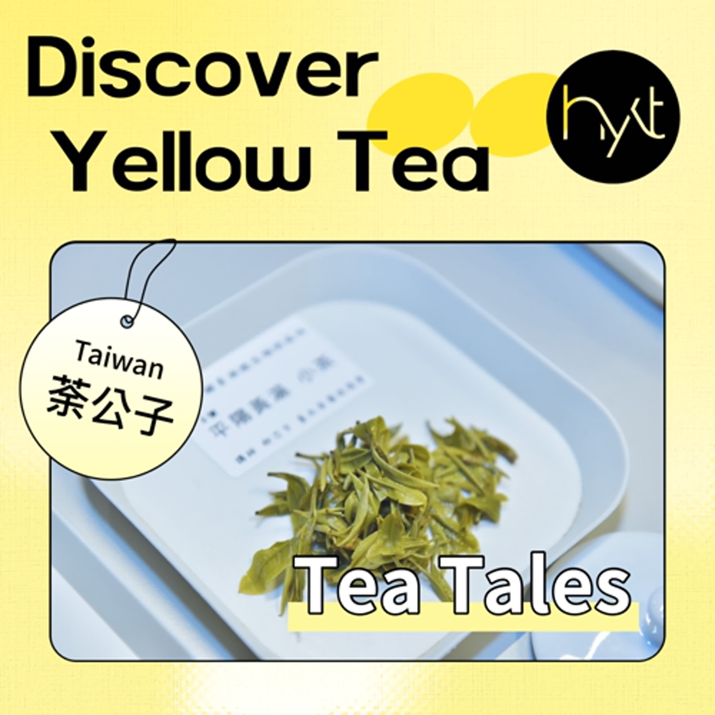 S5E1. Discover Yellow Tea: History, Production, and Health Benefits