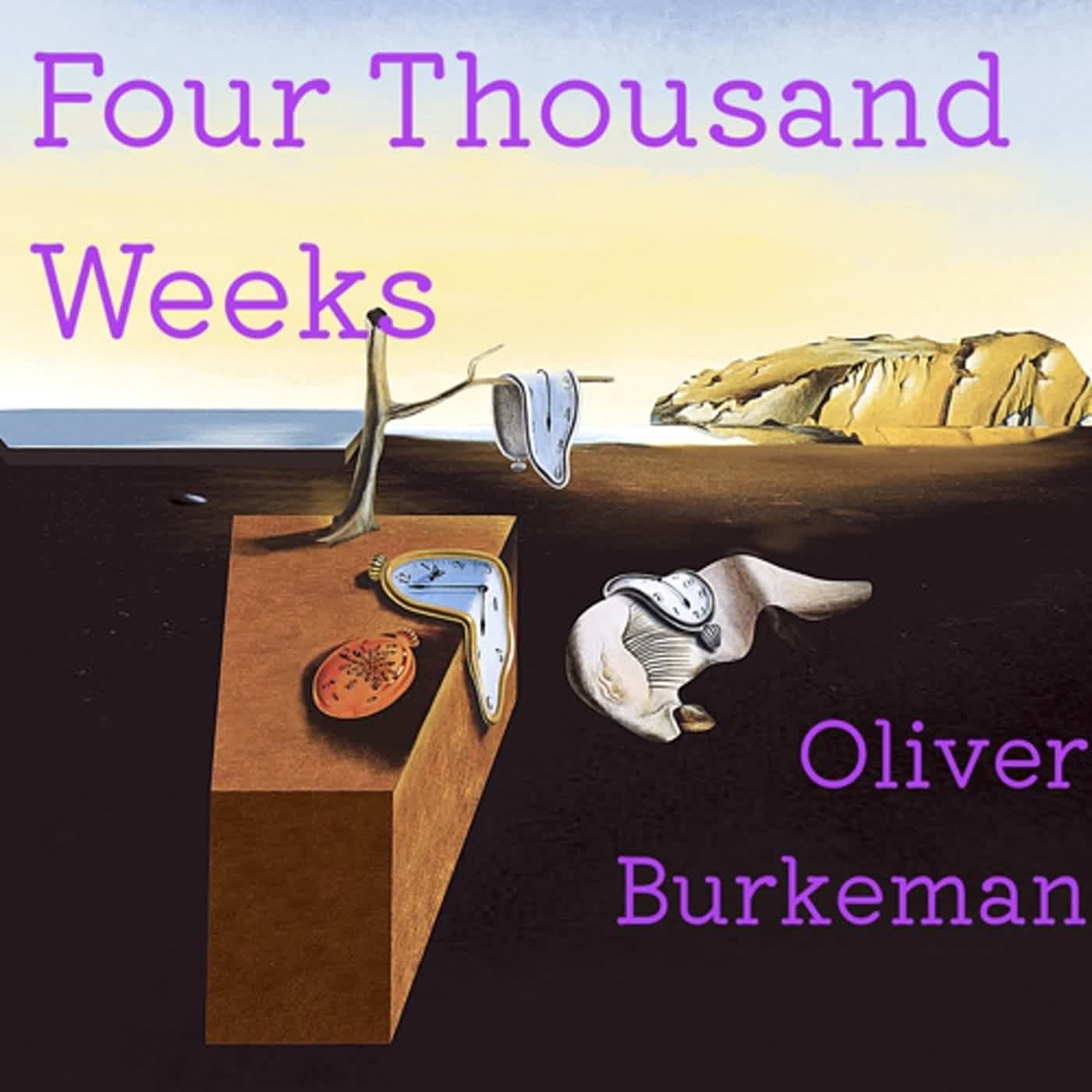 [book talk #3] Four Thousand Weeks, Oliver Burkeman