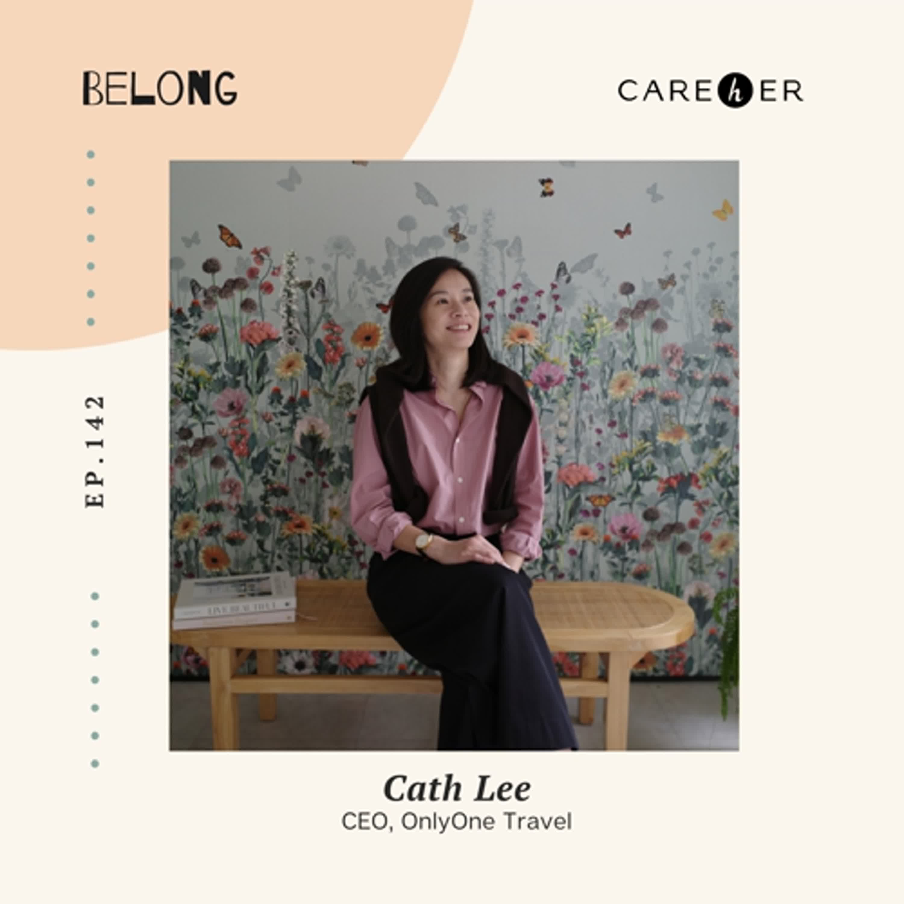 EP.142 旅行不是逃離，而是一種被自己看見的方式 OnlyOne Travel CEO Cath Lee 談遠行、節奏與人生轉向