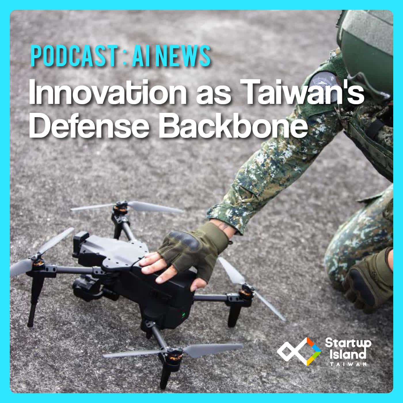 EP3-36 | 【AI News】Innovation as Taiwan's Defense Backbone