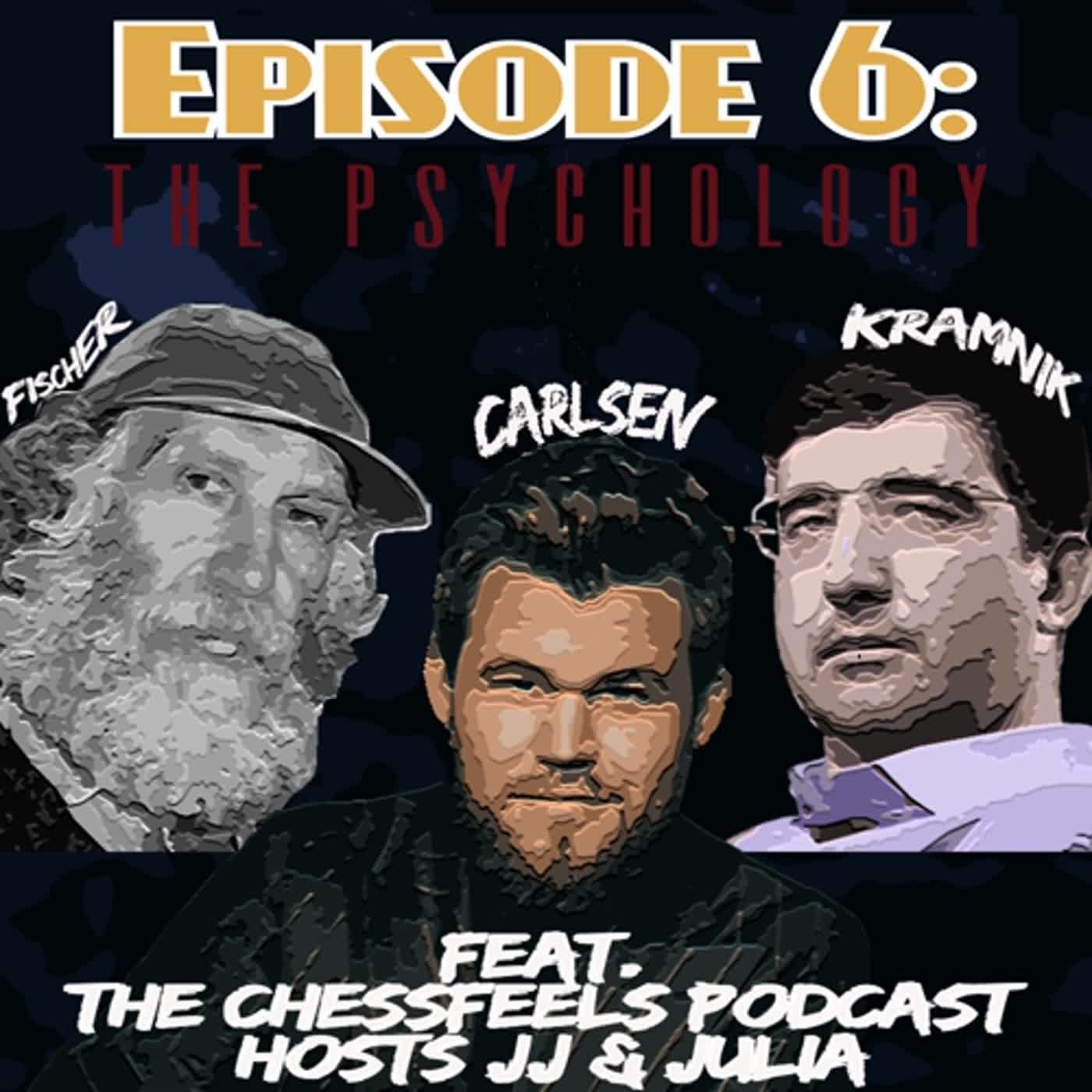 Episode 6: The Psychology