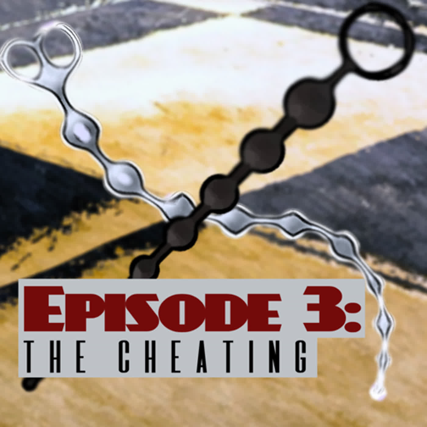 Episode 3: The Cheating
