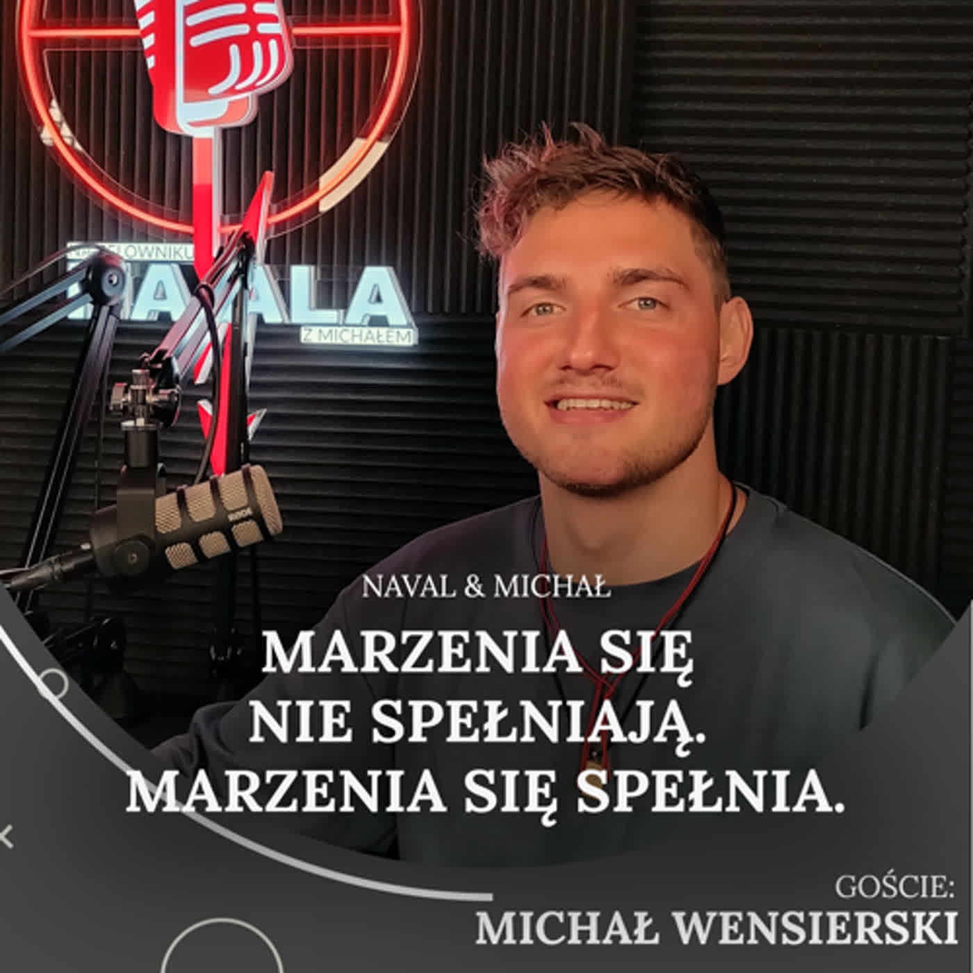 3.29. Marzenia się nie spełniają. Marzenia się spełnia. Michał Wensierski.