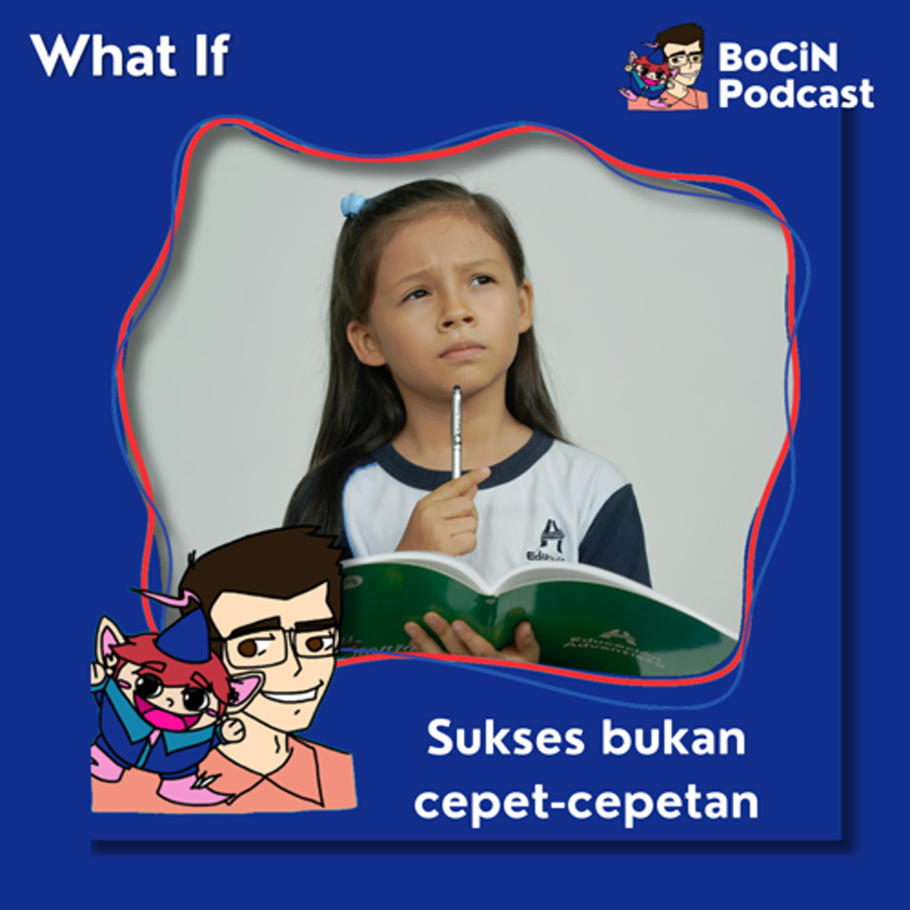 174. Sukses Bukan Cepet-Cepetan