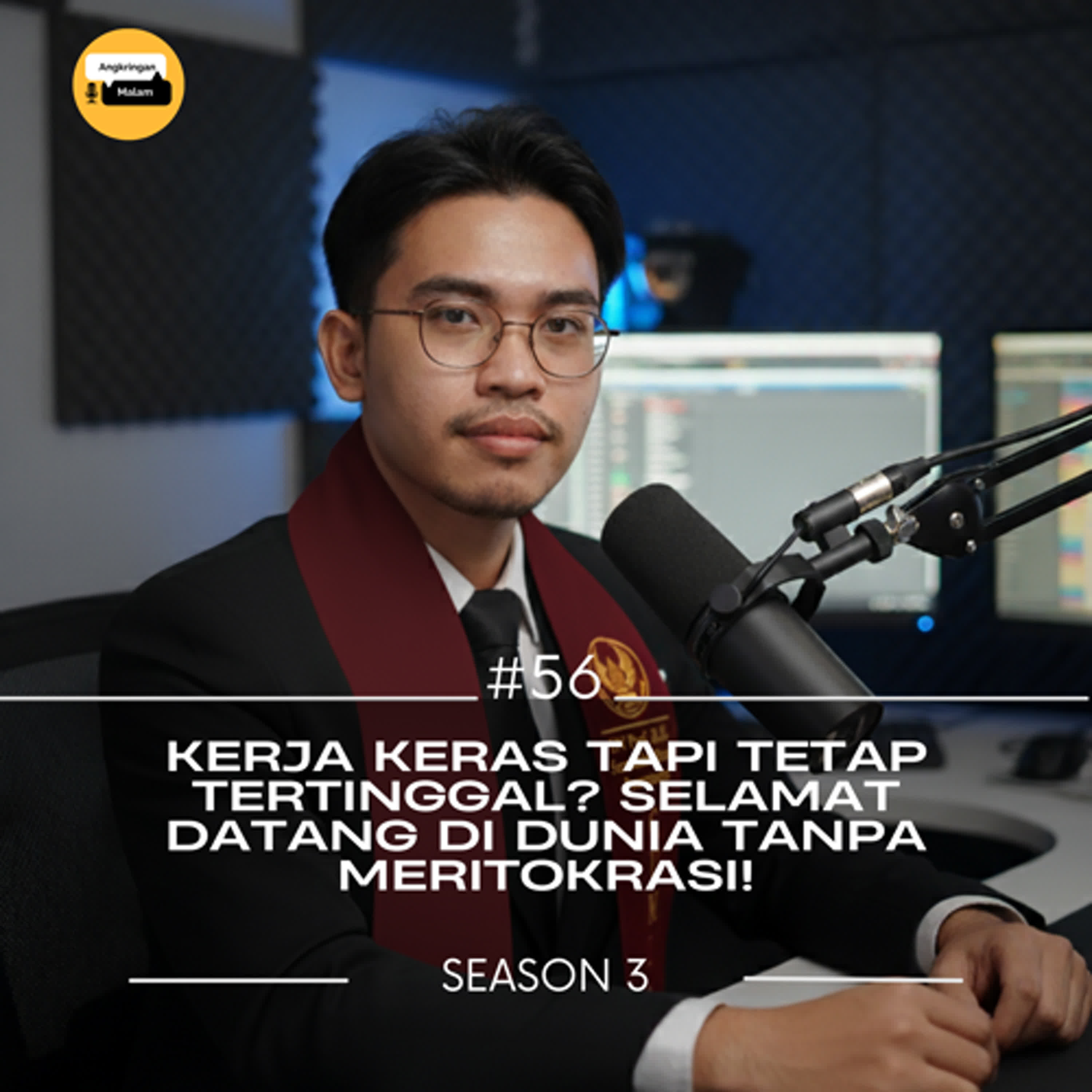 Kerja Keras Tapi Tetap Tertinggal? Selamat Datang di Dunia Tanpa Meritokrasi! #56 episode artwork