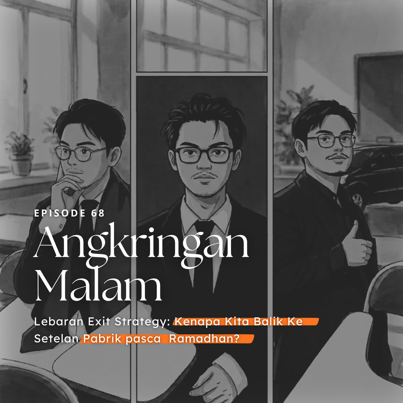 Lebaran Exit Strategy: Kenapa Kita Balik Ke Setelan Pabrik pasca Ramadhan? #68 episode artwork