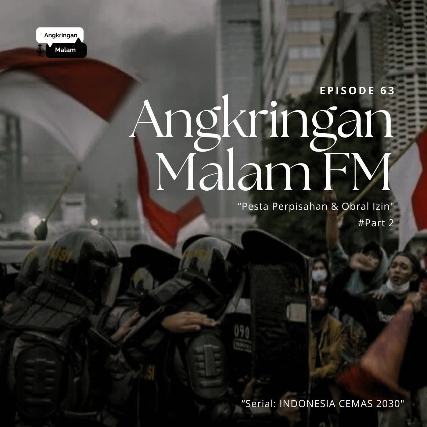 “Pesta Perpisahan & Obral Izin part 2" #63