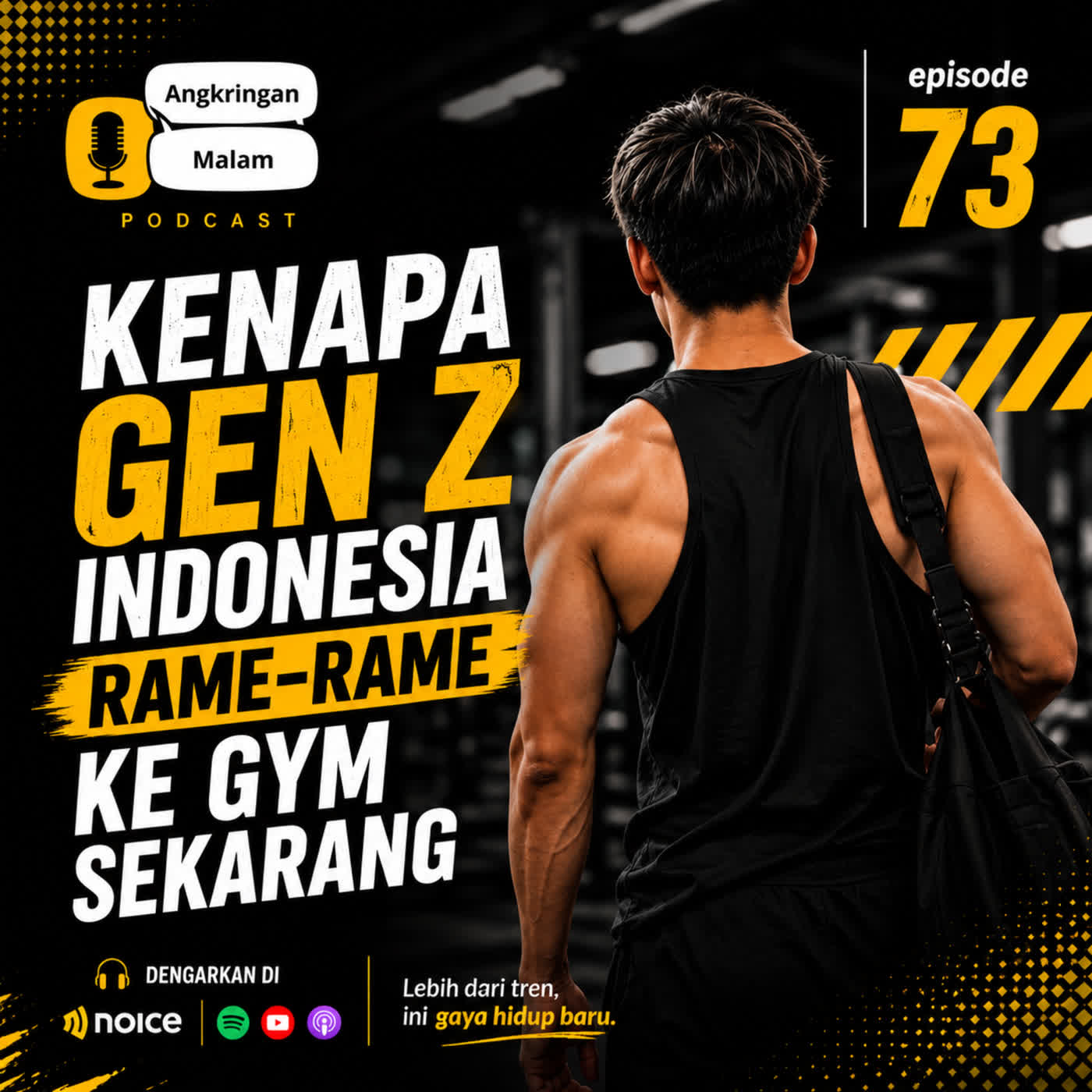 Kenapa Gen Z Indonesia Rame-Rame ke Gym Sekarang #73 episode artwork
