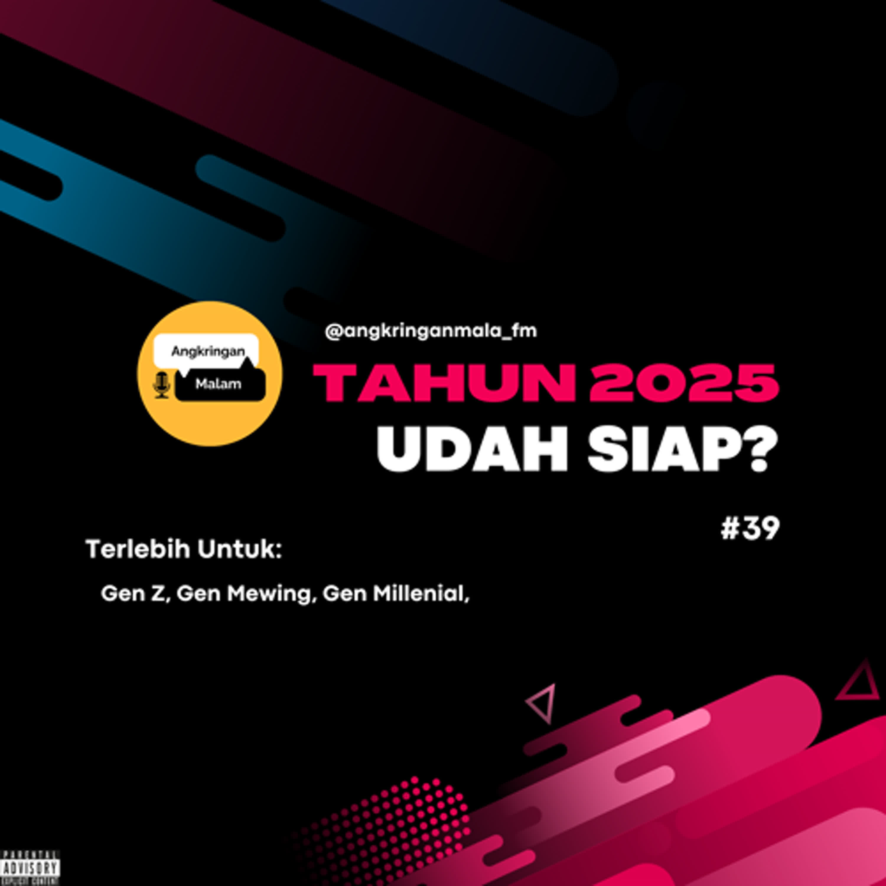 Angkringan Malam (S3) #39 Tahun 2025? Udah Siap?