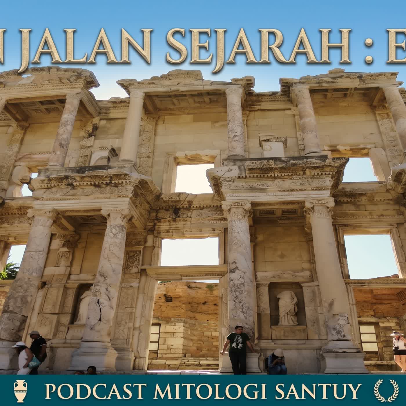 Jalan-Jalan Sejarah : Efesus