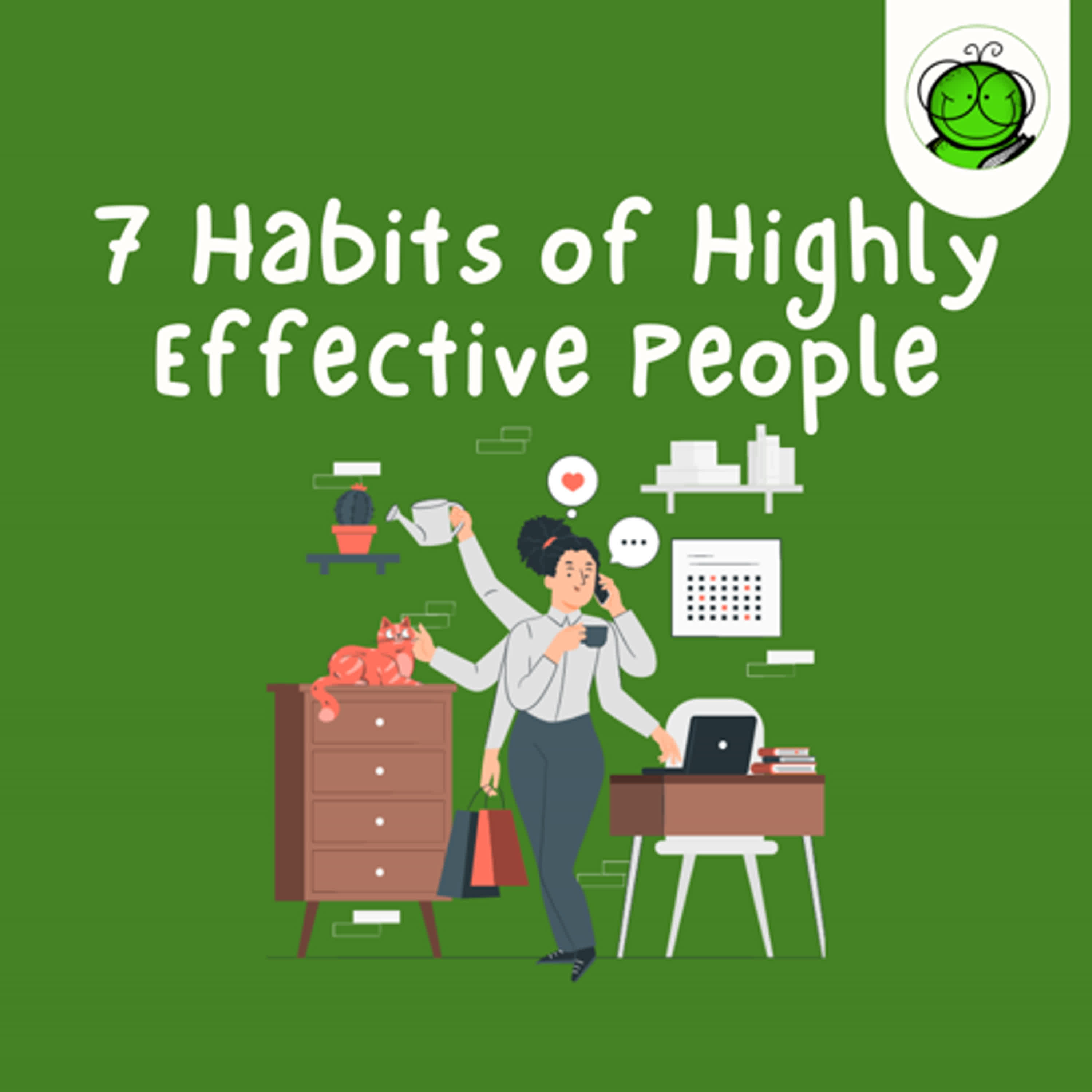 7 Kebiasaan Orang Sukses | 7 Habits of Highly Effective People