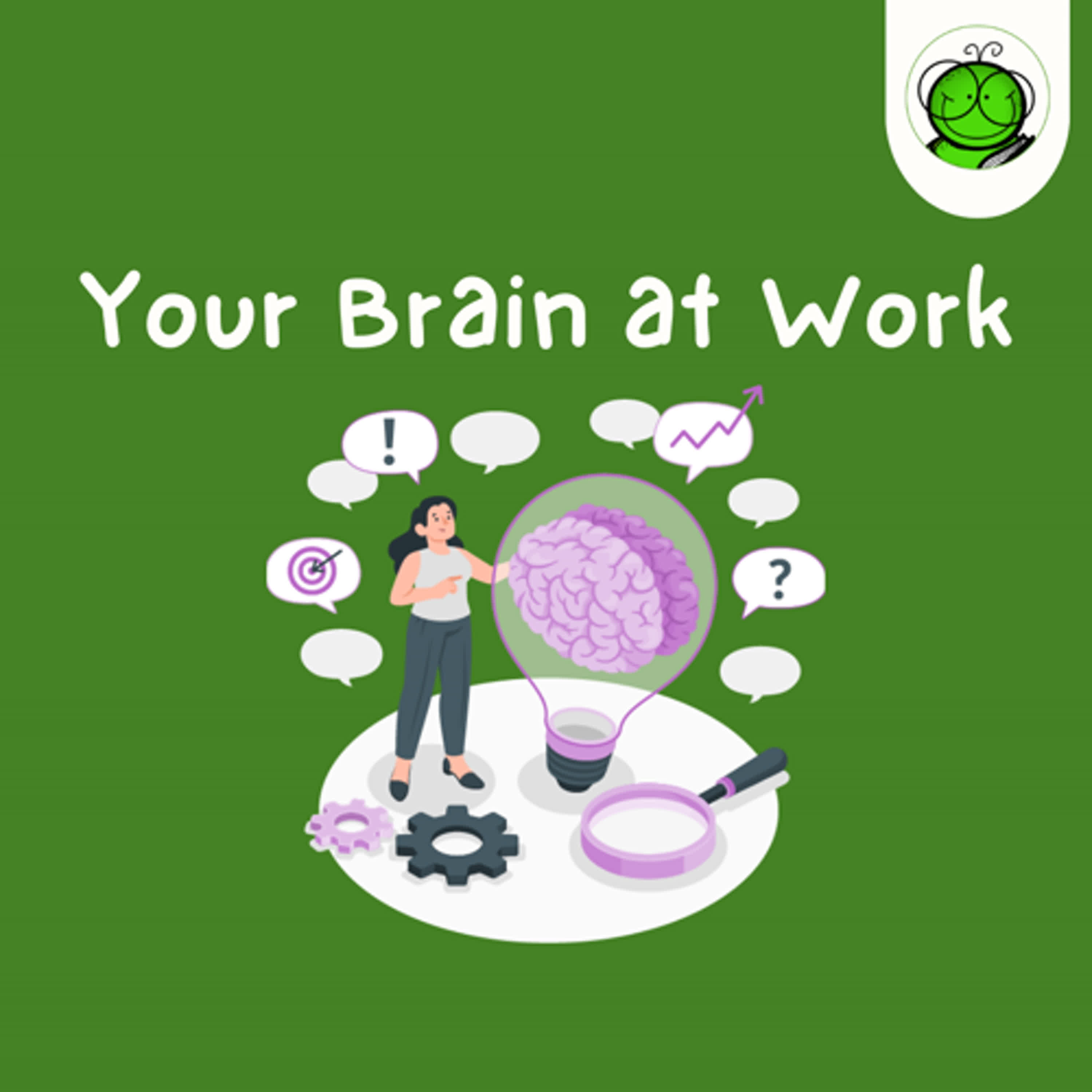 Hacks Mengoptimalkan Kerja Otak | Your Brain at Work