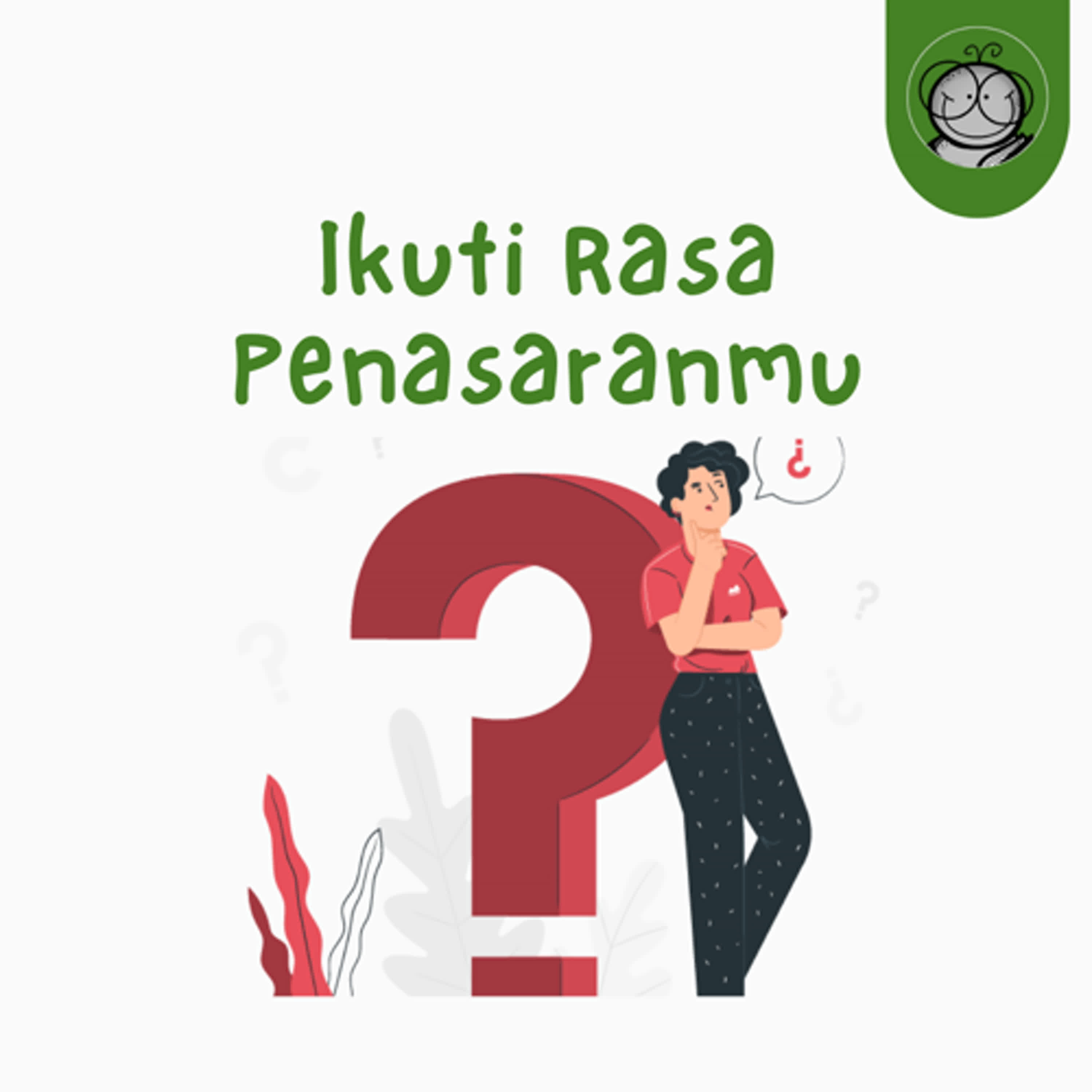 Mengapa Rasa Penasaran Hilang Saat Kita Dewasa?