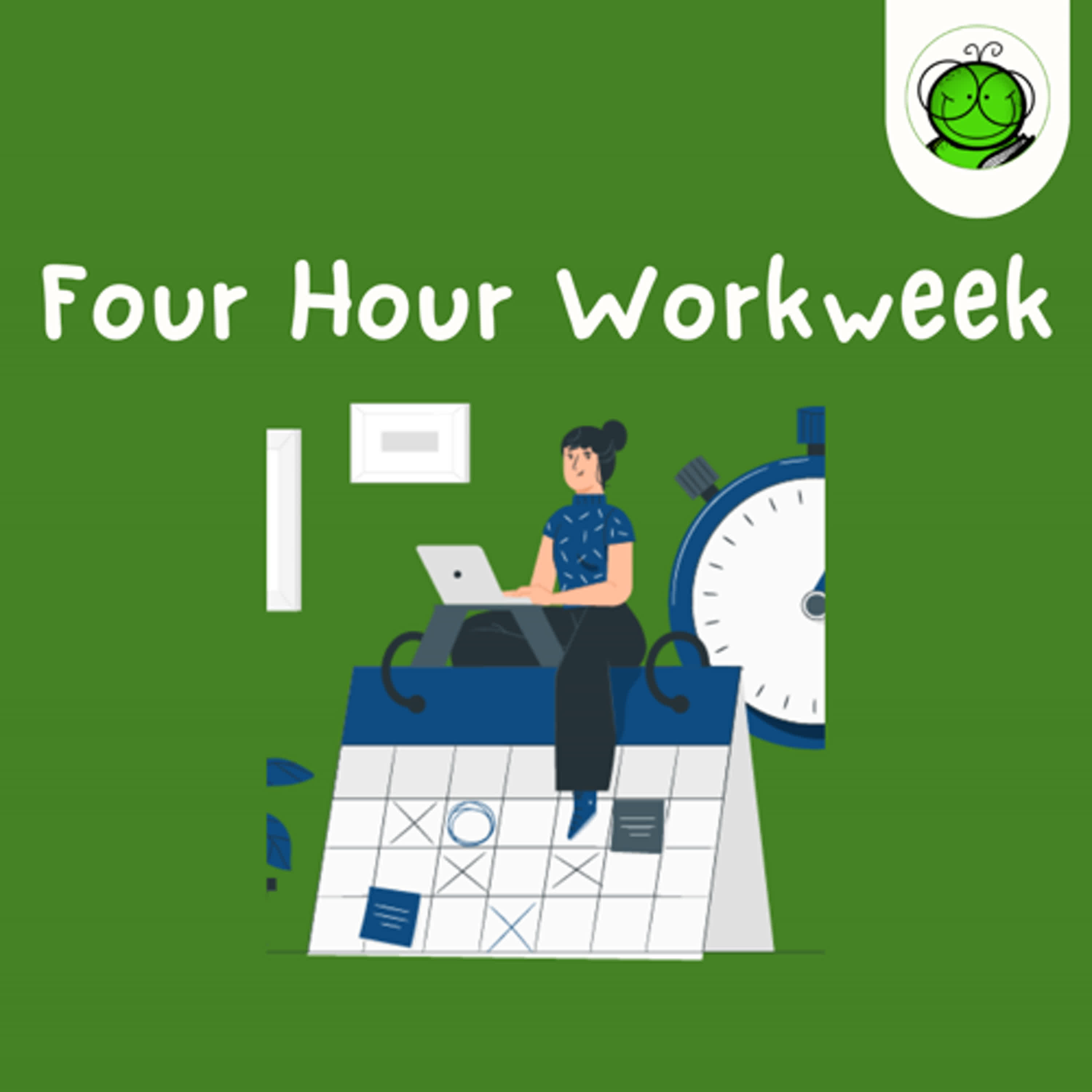 Tips Produktif dengan Kerja Lebih Sedikit | Four Hours Workweek