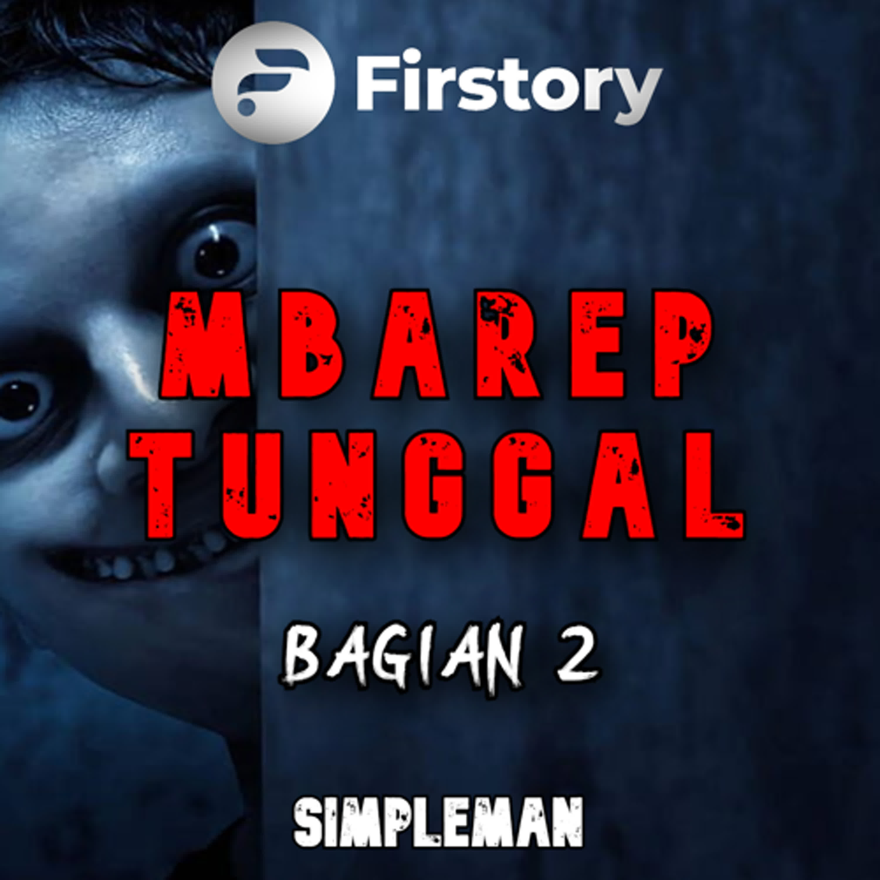 MBAREP TUNGGAL !!! || BAGIAN 2