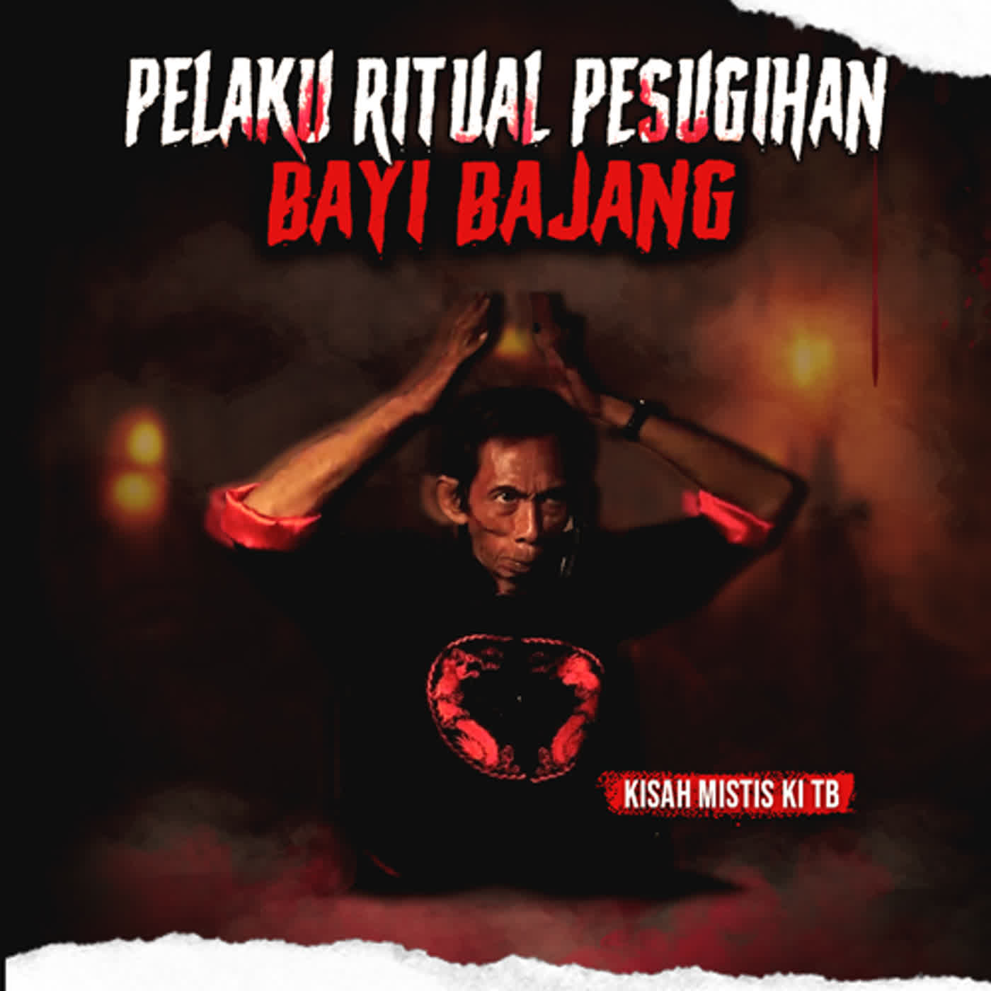 KISAH MISTIS PELAKU PESUGIHAN BAYI BAJANG "MODAL RITUAL" (EPS 325)