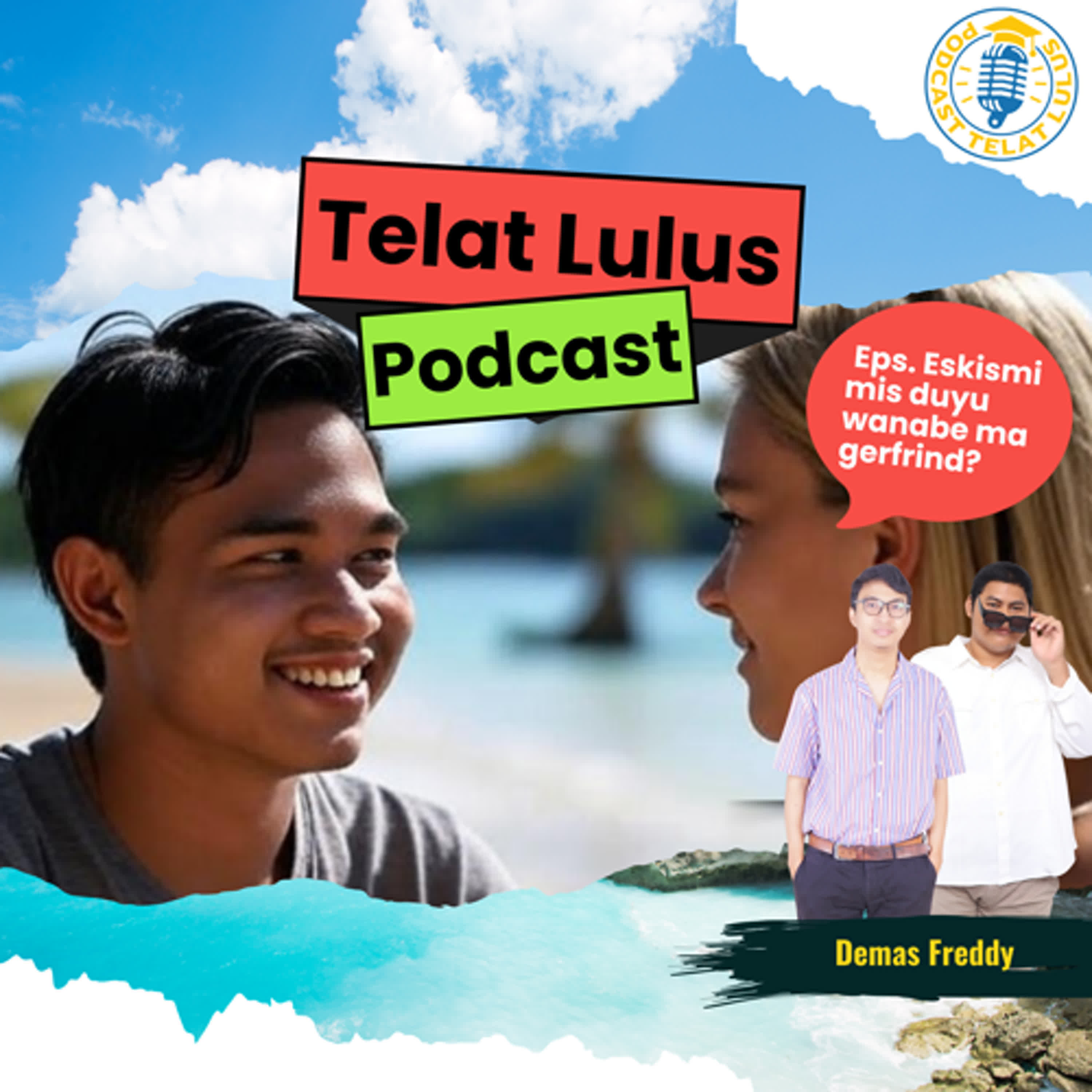 Podcast Telat Lulus