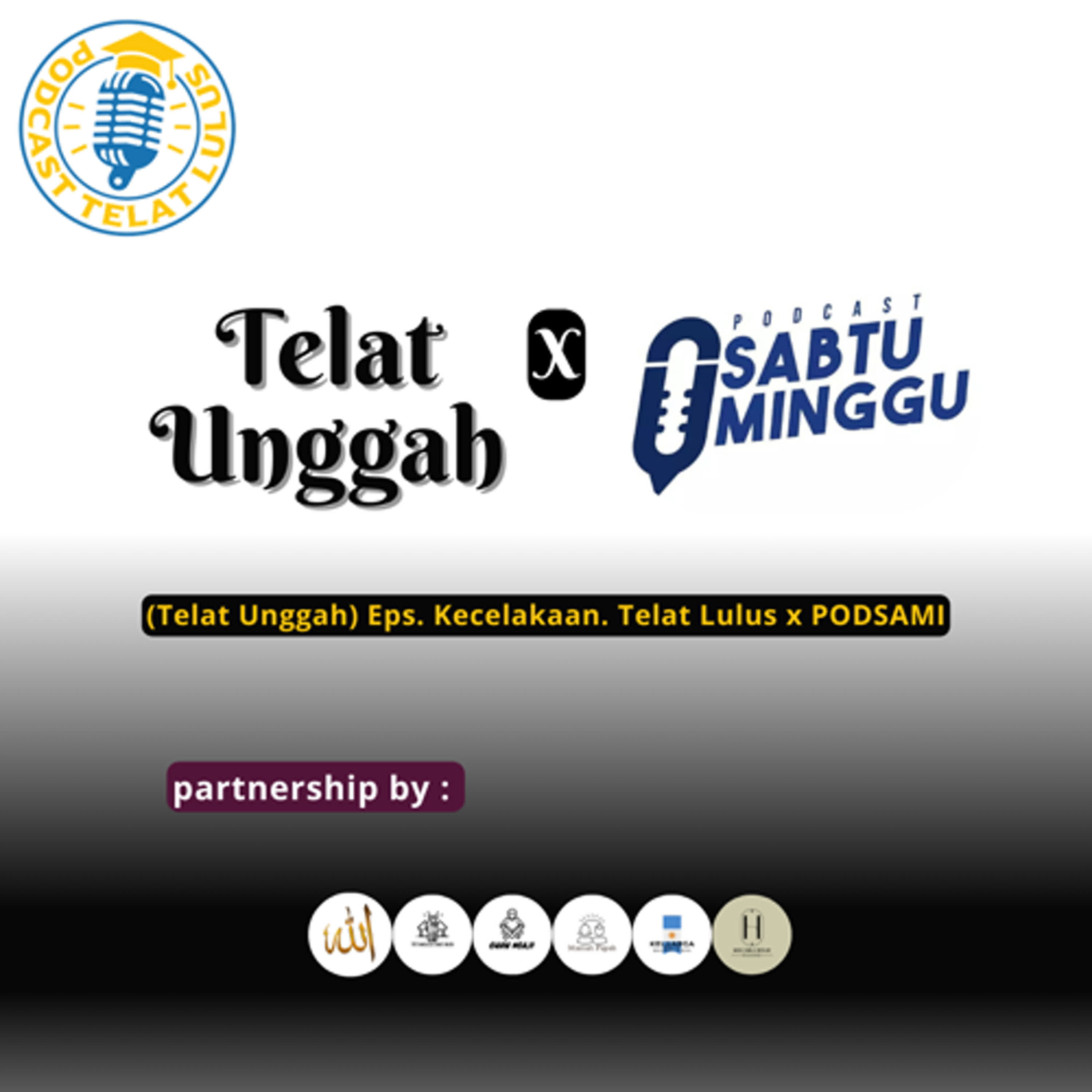 Podcast Telat Lulus