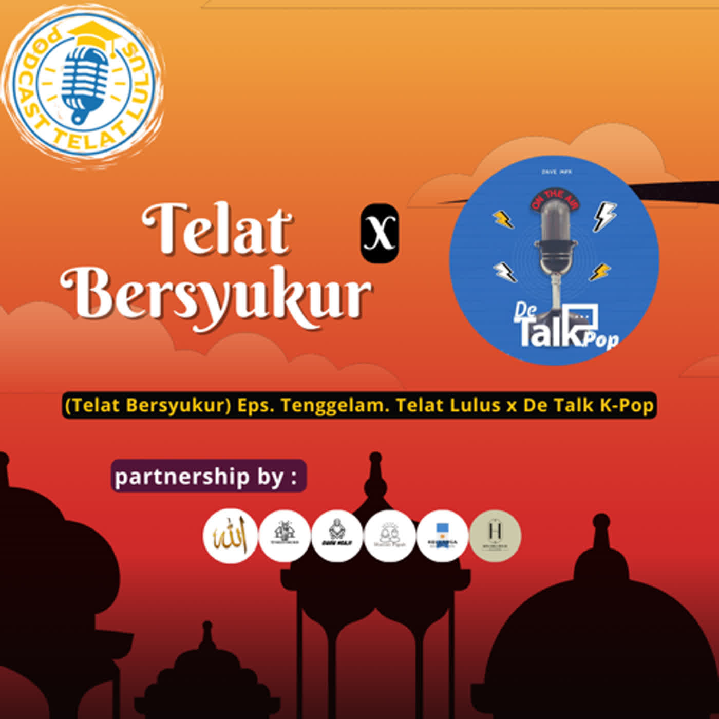 Podcast Telat Lulus