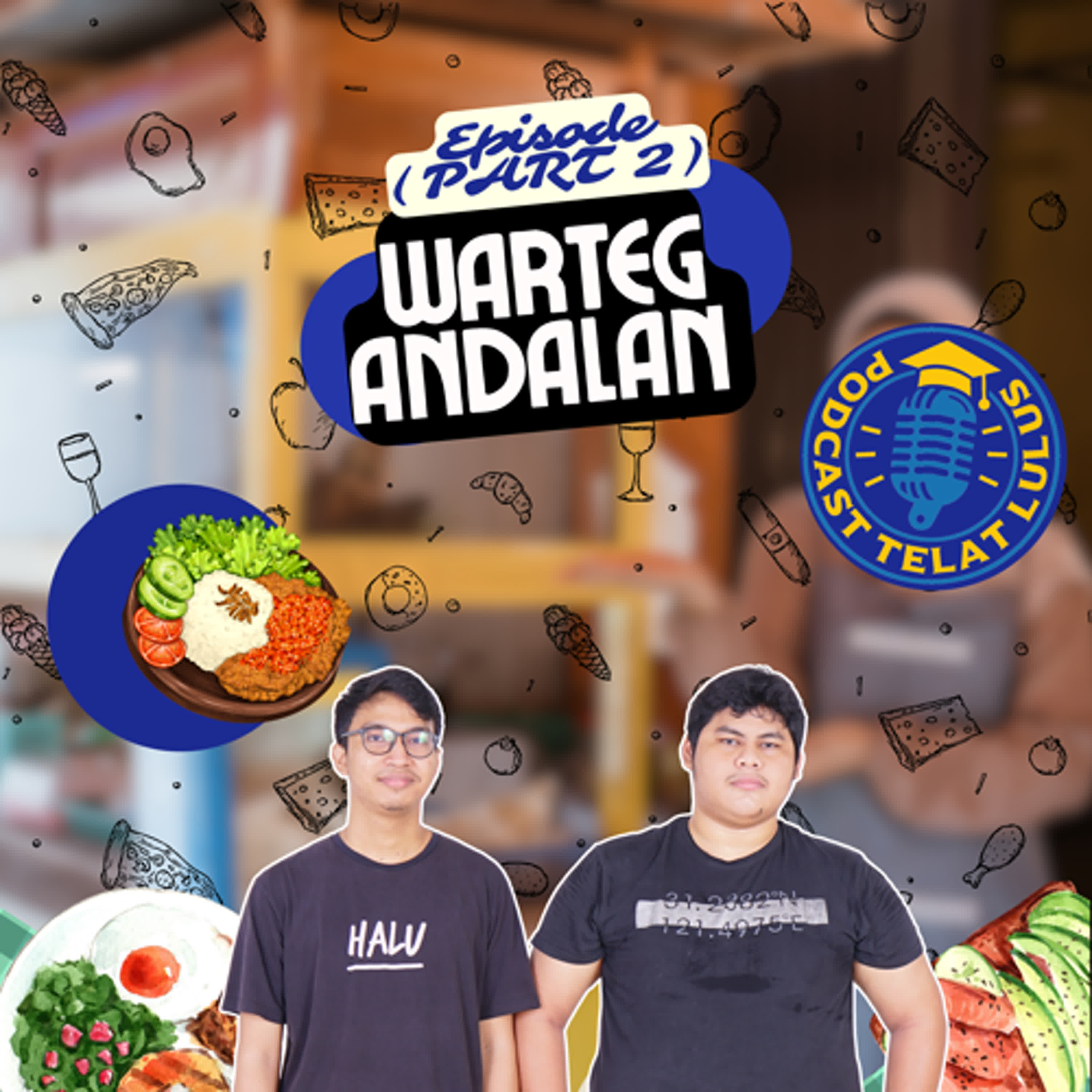 Podcast Telat Lulus