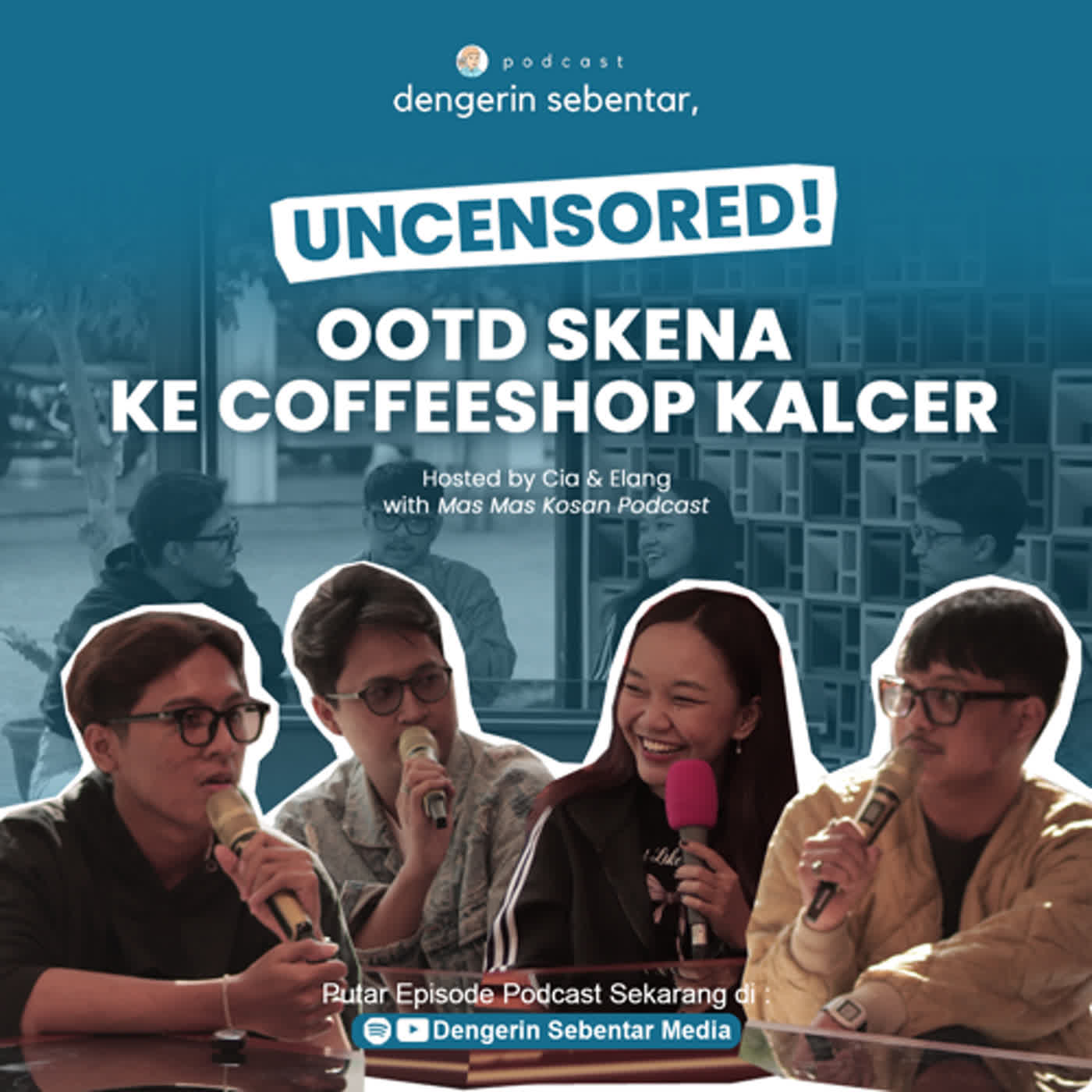 Dengerin Sebentar Podcast