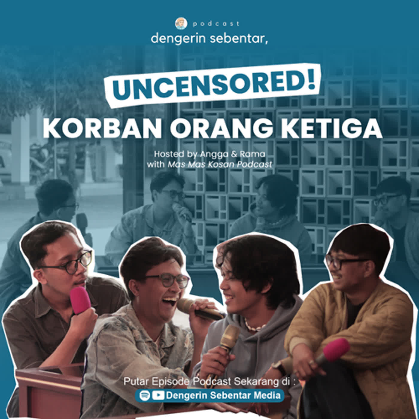 Dengerin Sebentar Podcast