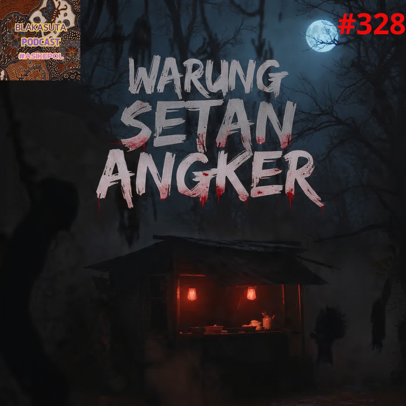 Episode 328 #Tititwitt Warung Setan episode artwork