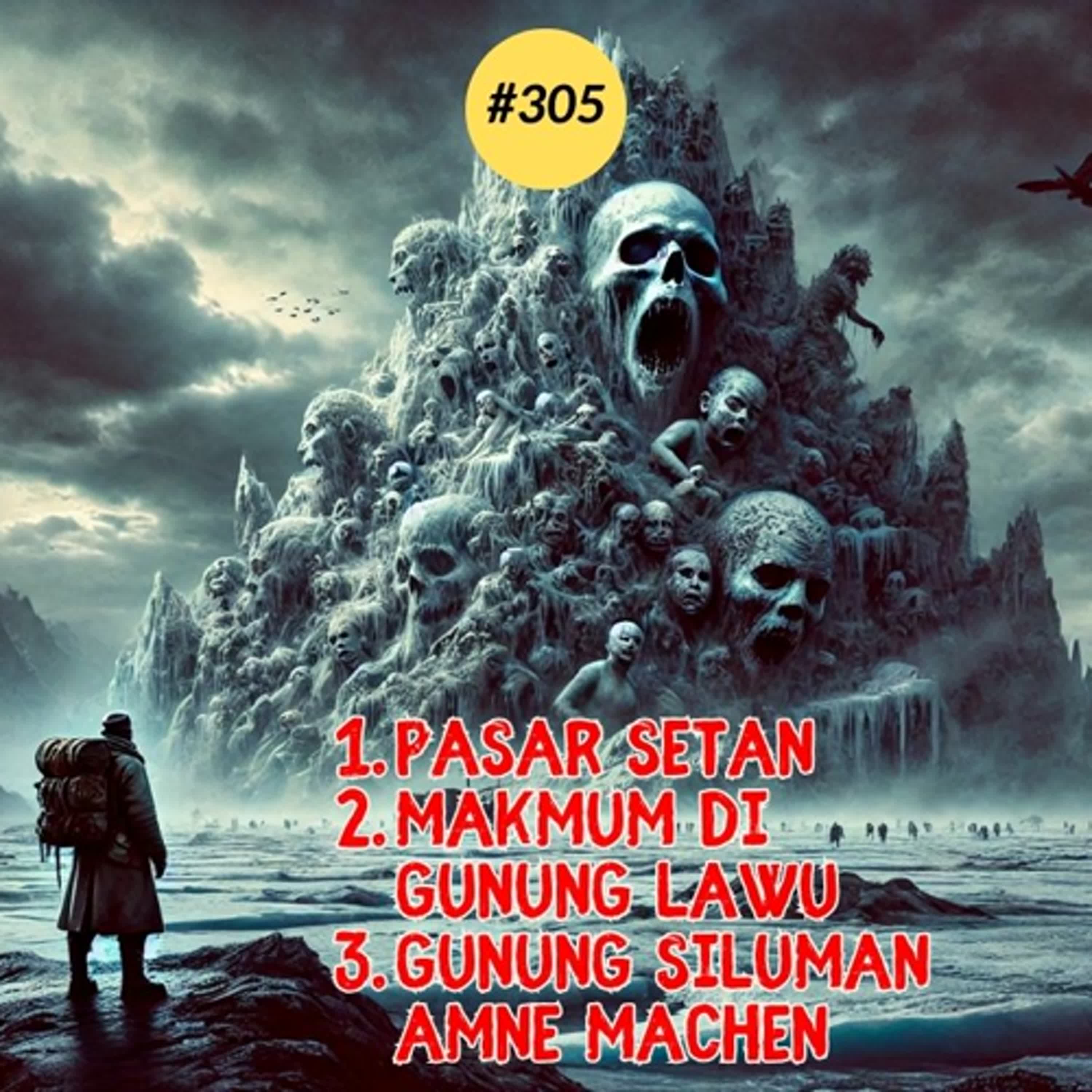 RHI Eps 305 Horror Mountains : Kisah 3 Gunung Menyeramkan