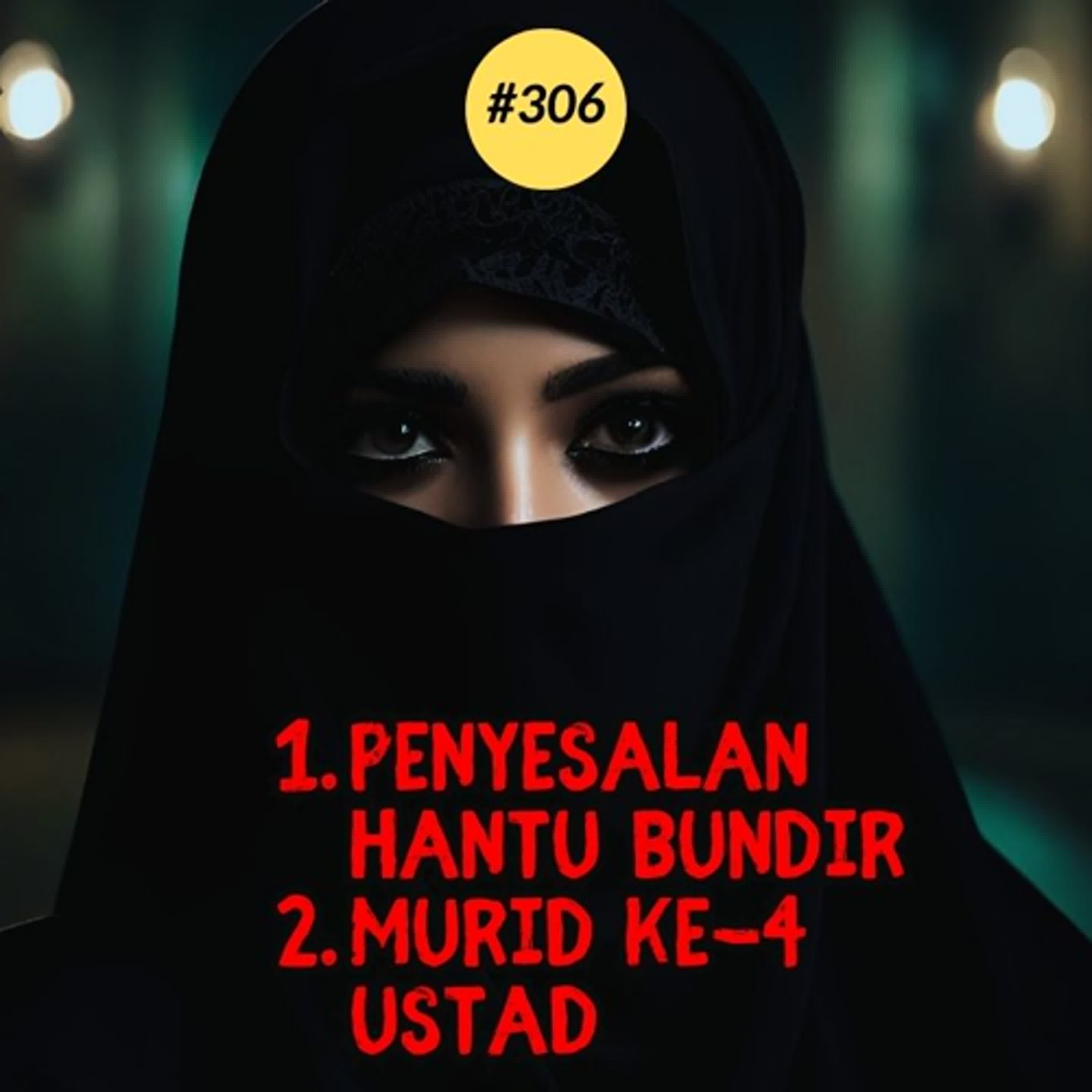 RHI Eps 306  Murid ke-4 Sang Ustadz