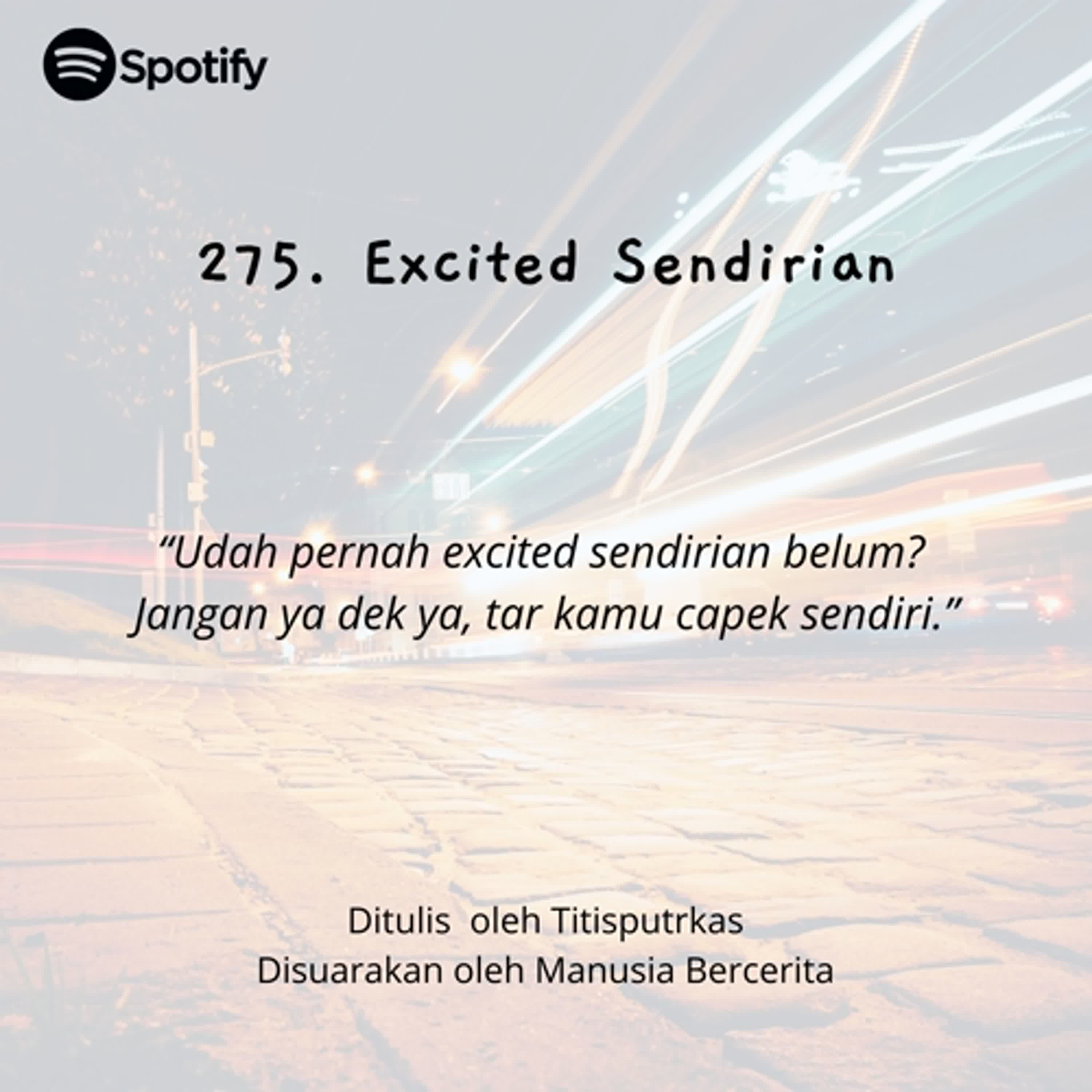 275. Excited Sendirian episode artwork
