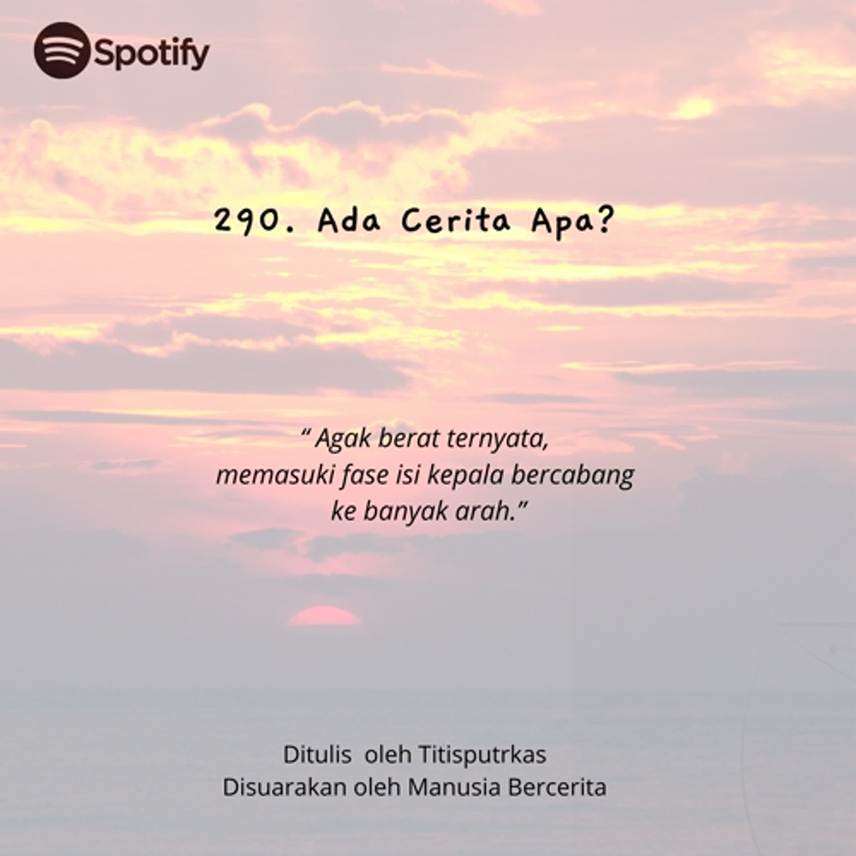 290. Ada Cerita Apa? episode artwork