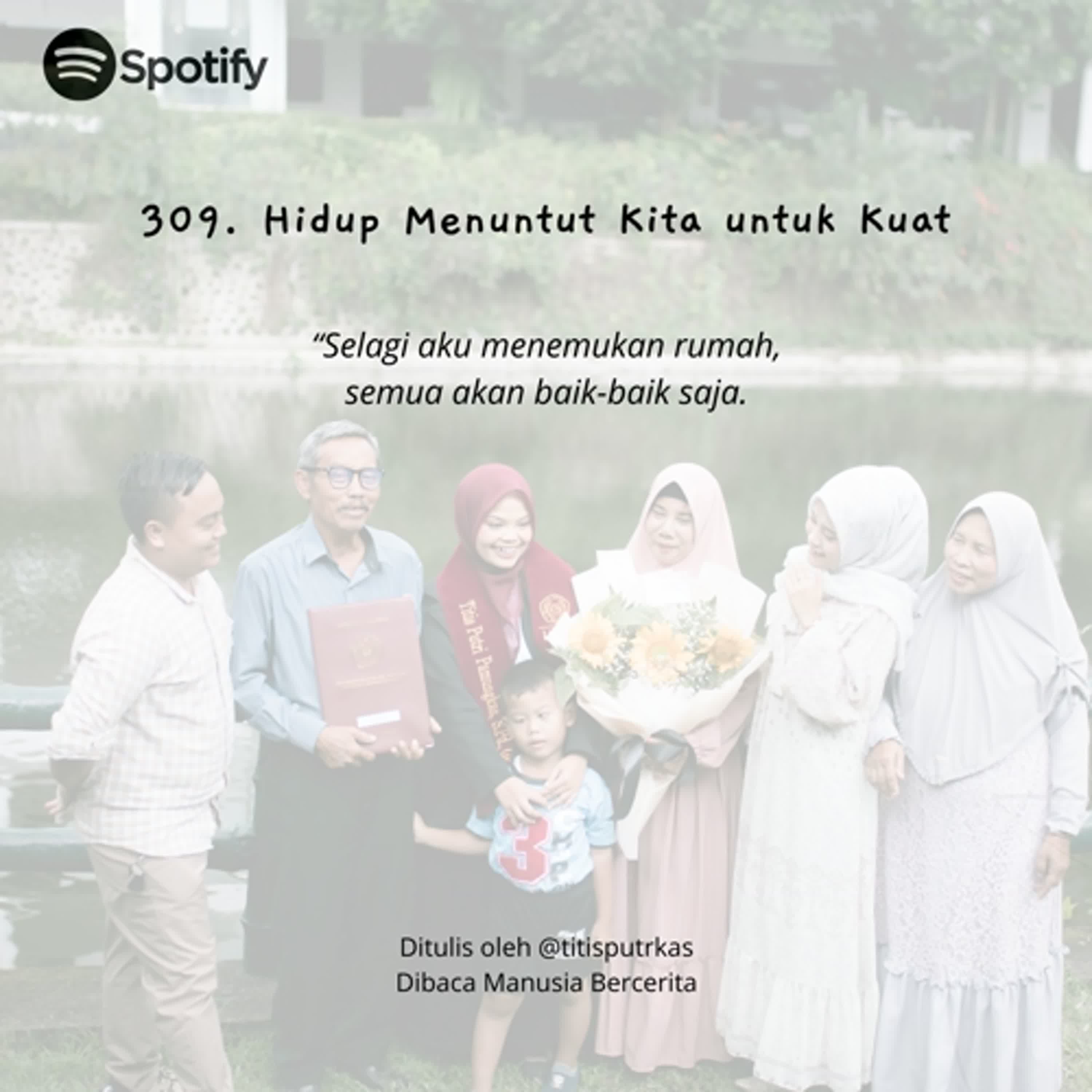 309. Hidup Menuntut Kita untuk Kuat