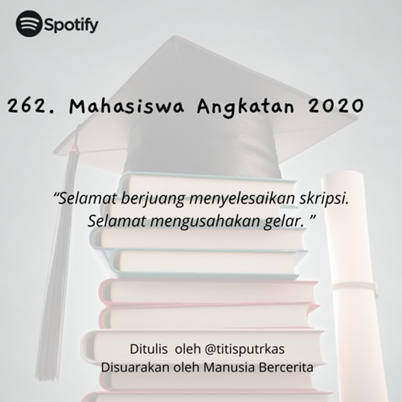 262. Mahasiswa Angkatan 2020 episode artwork