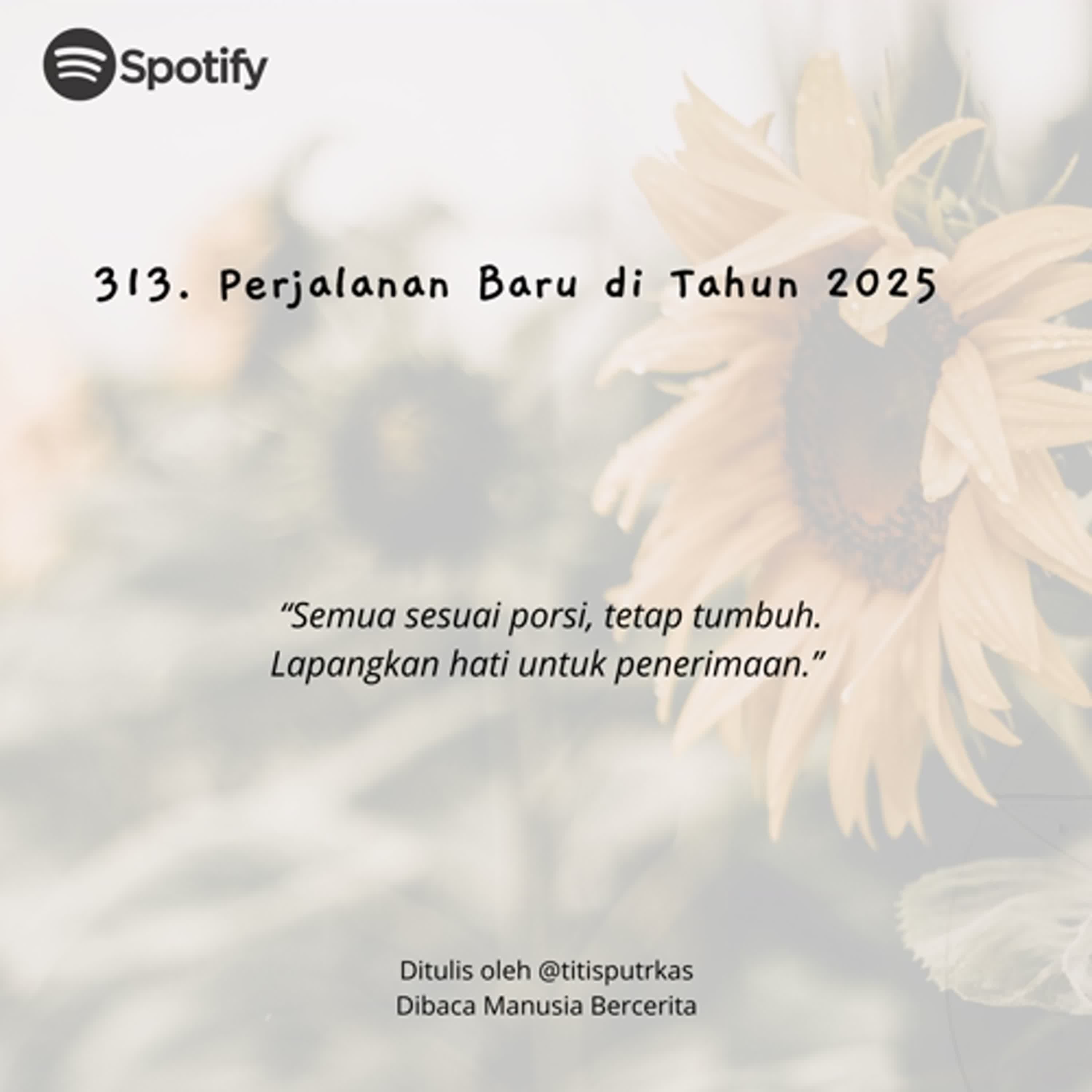 313. Perjalanan Baru di Tahun 2025