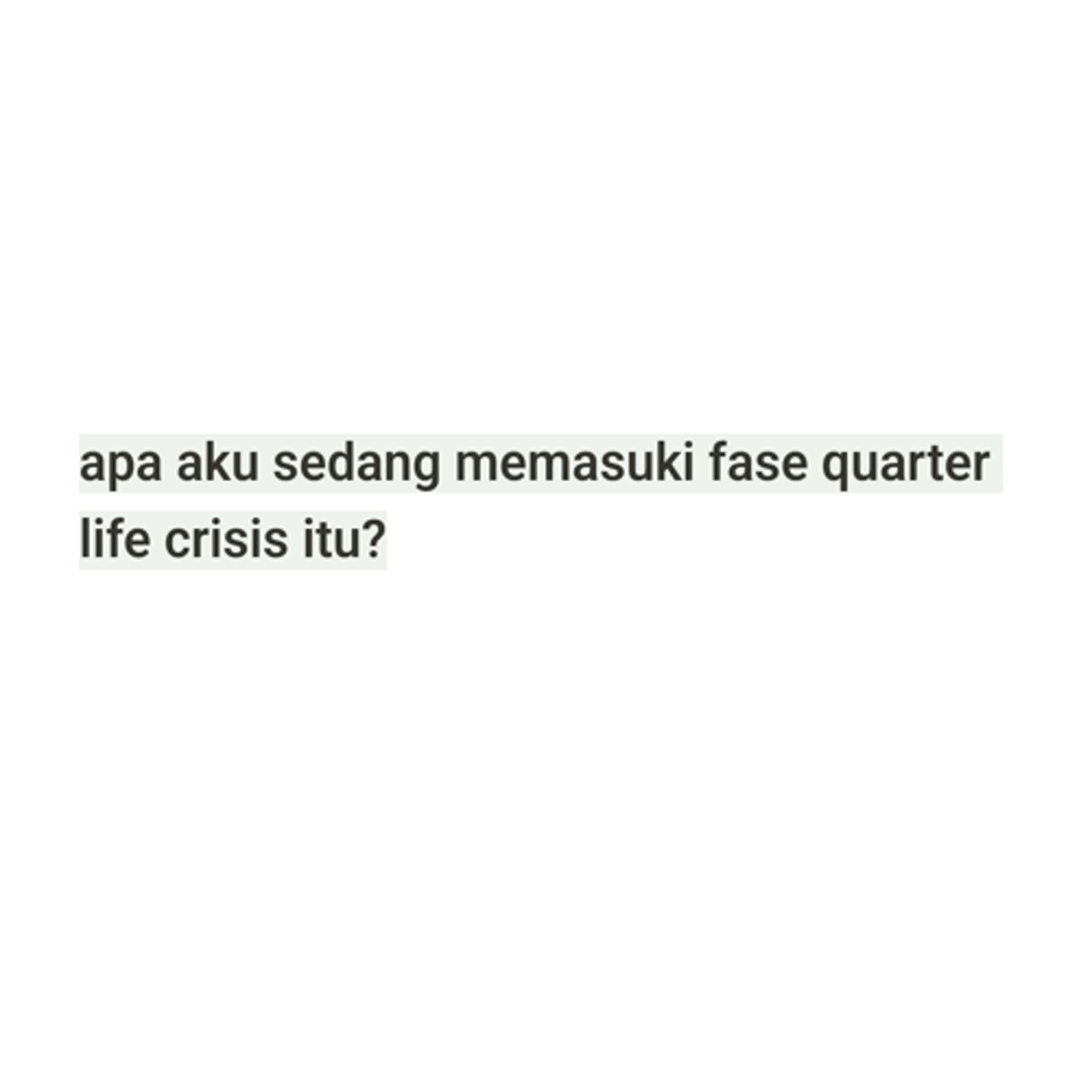apa aku sedang memasuki fase quarter life crisis itu? episode artwork