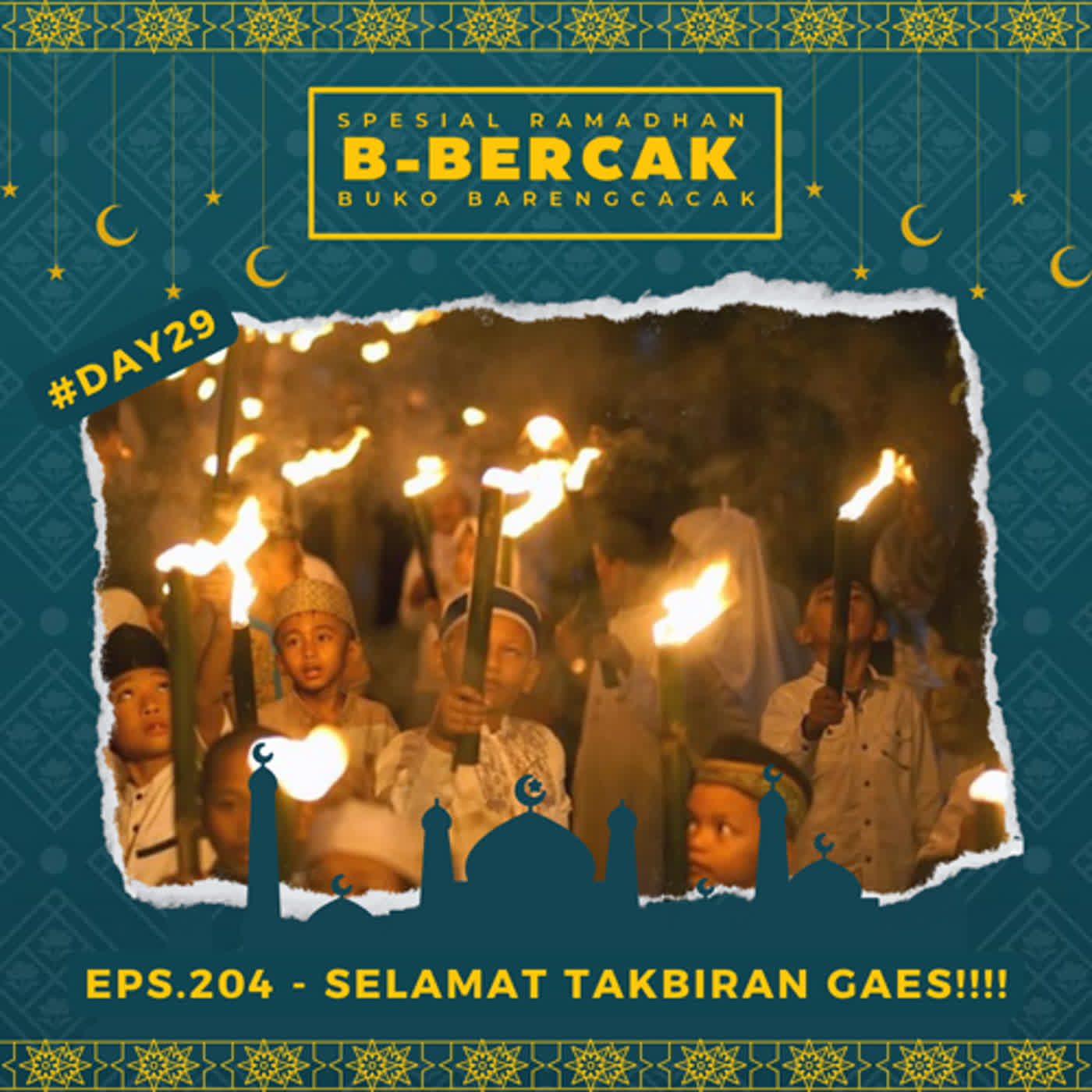 EPS.204 - SELAMAT TAKBIRAN GAES !!! episode artwork