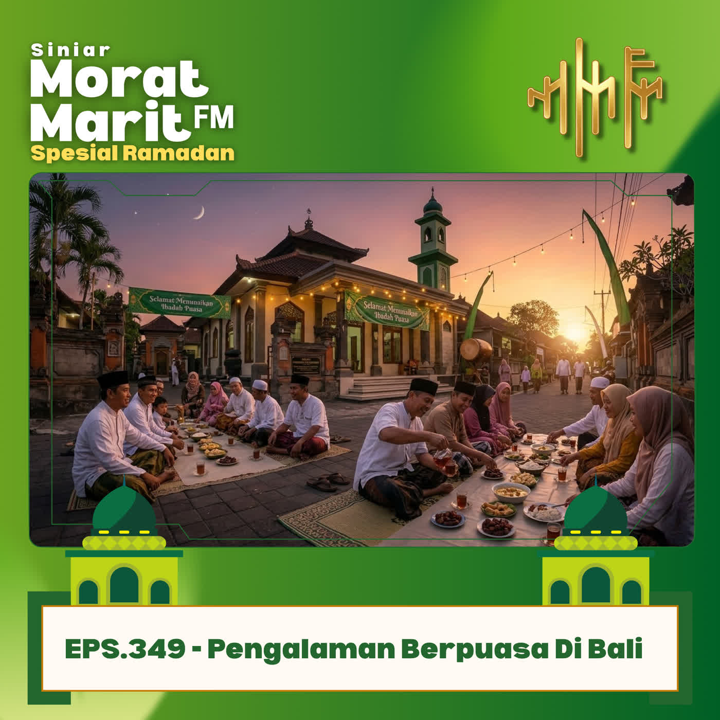 EPS.349 - Pengalaman Berpuasa Di Bali