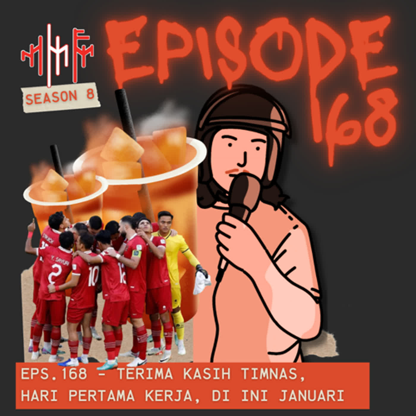 EPS.168 - TERIMA KASIH TIMNAS, HARI PERTAMA KERJA, DI INI JANUARI episode artwork